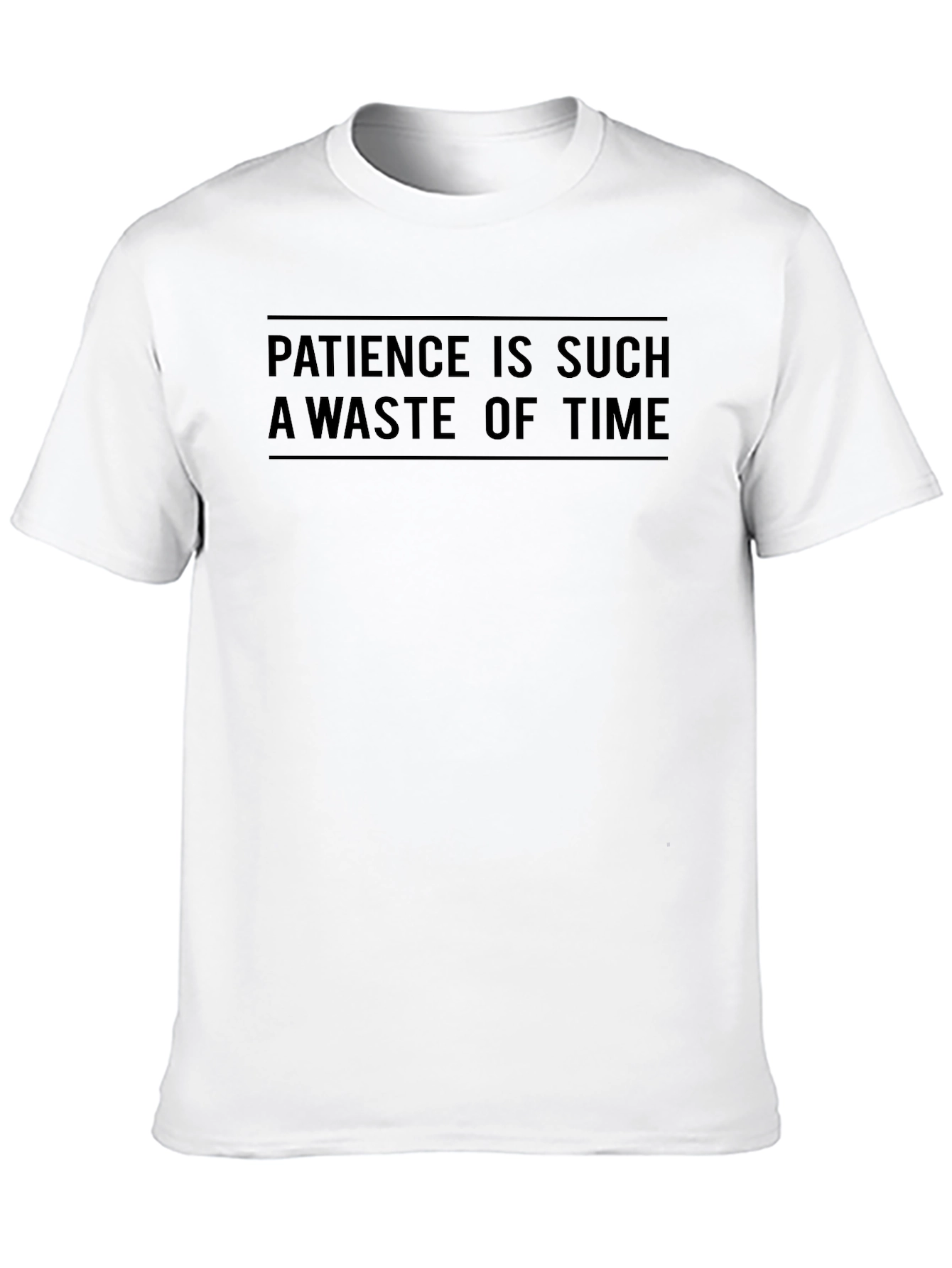Humorous Patience Quote Black T-Shirt