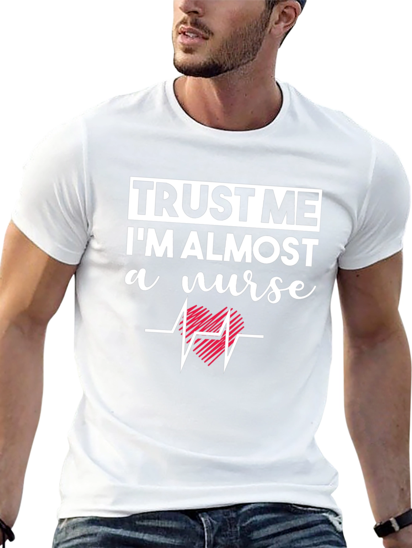 Trust Me Im Almost a Nurse T-Shirt
