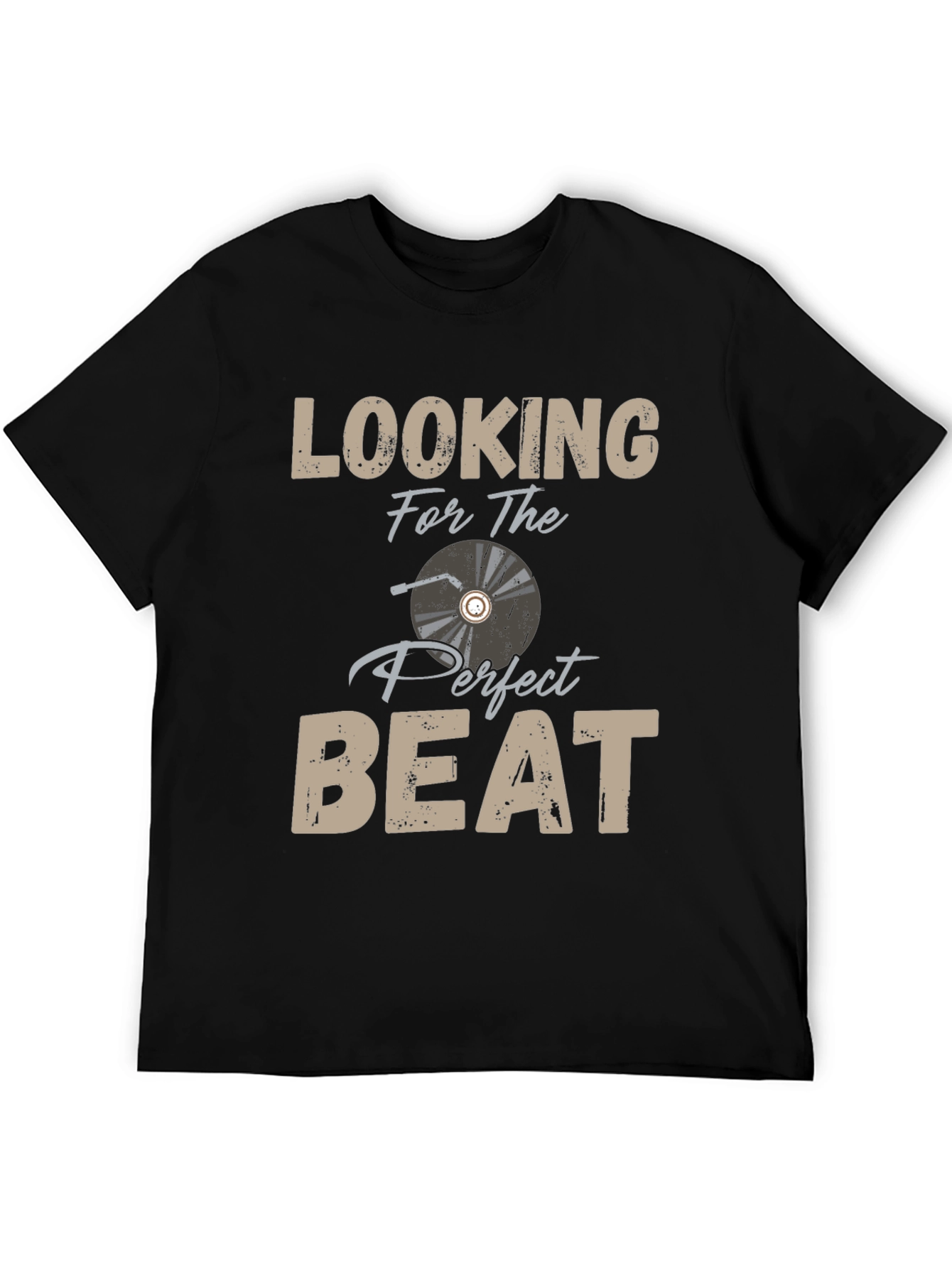 Looking for the Perfect Beat T-Shirt