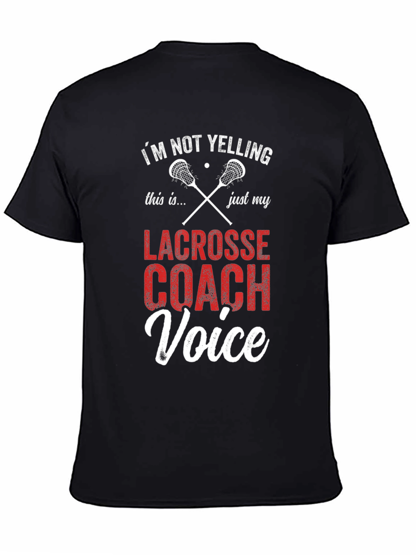 Lacrosse Coach Voice T-Shirt Funny Coaching Tee