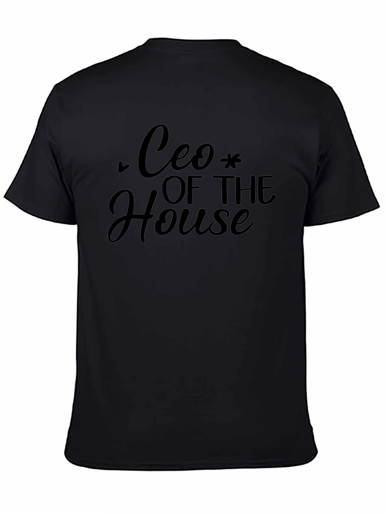 CEO of the House Black Tee