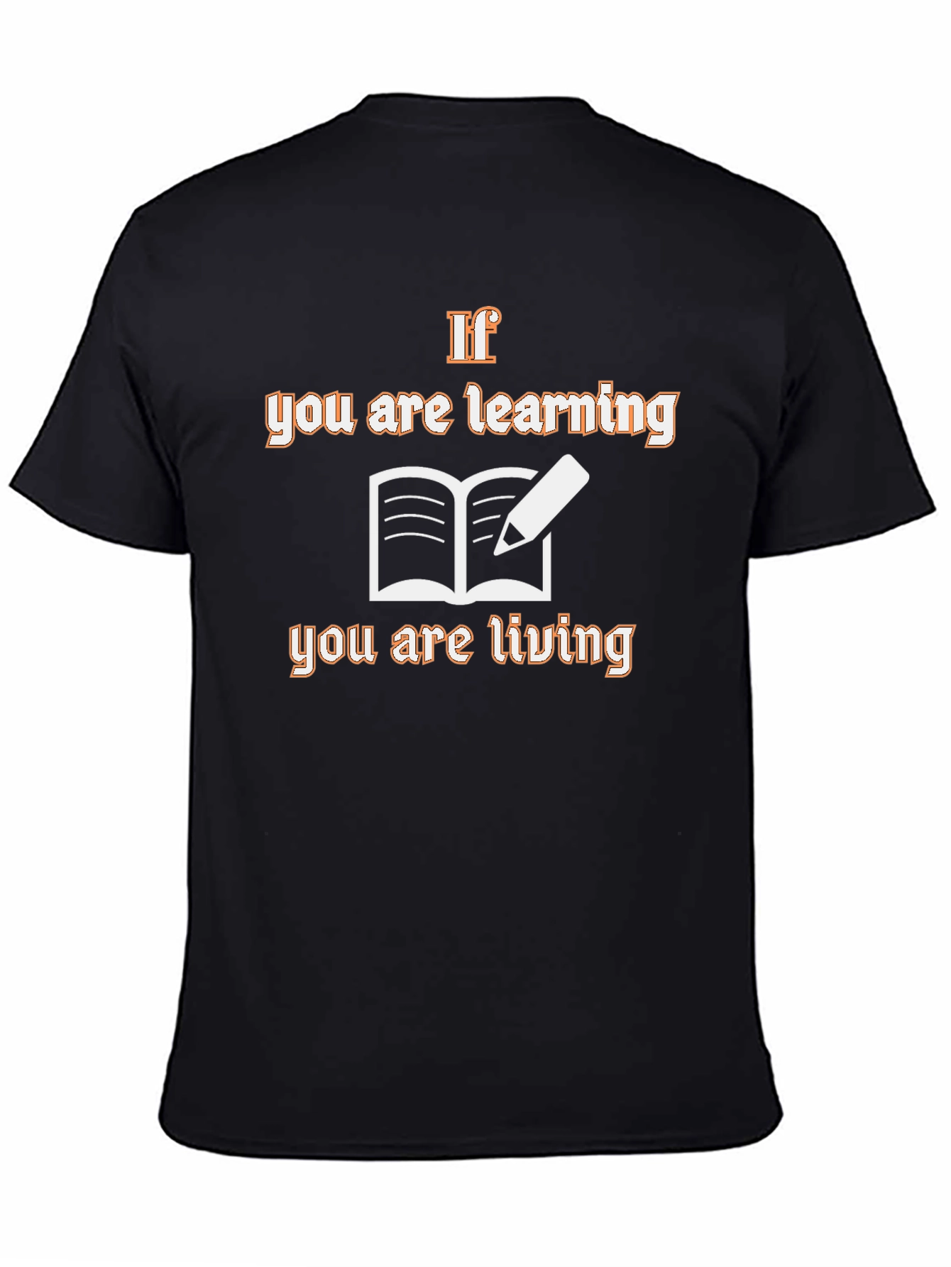 Learning is Living Graphic T-Shirt