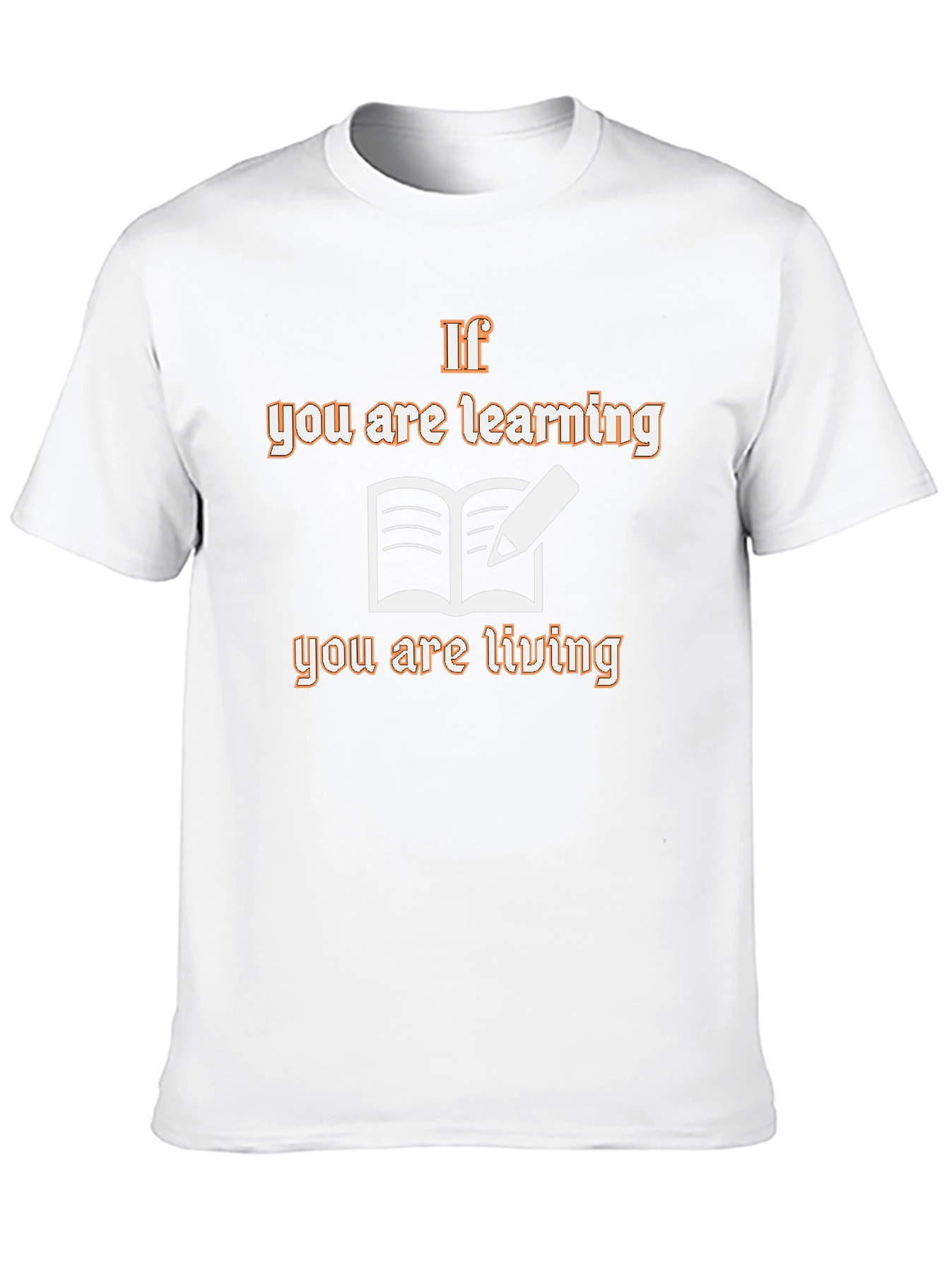 Learning is Living Graphic T-Shirt