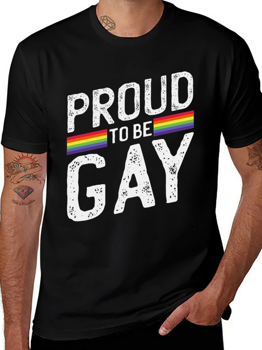 Proud to be Gay T-Shirt - Rainbow Pride