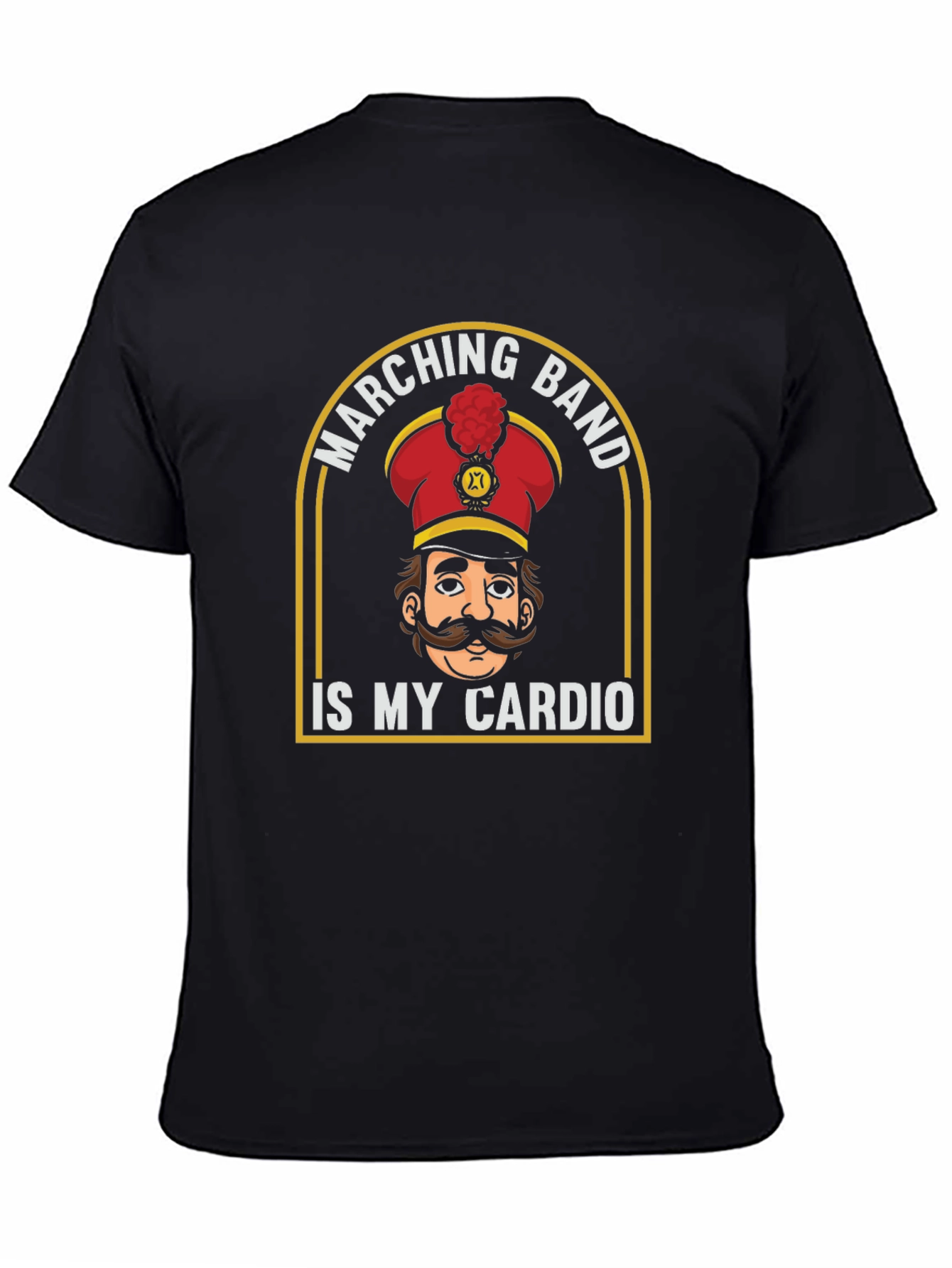 Marching Band Is My Cardio T-Shirt