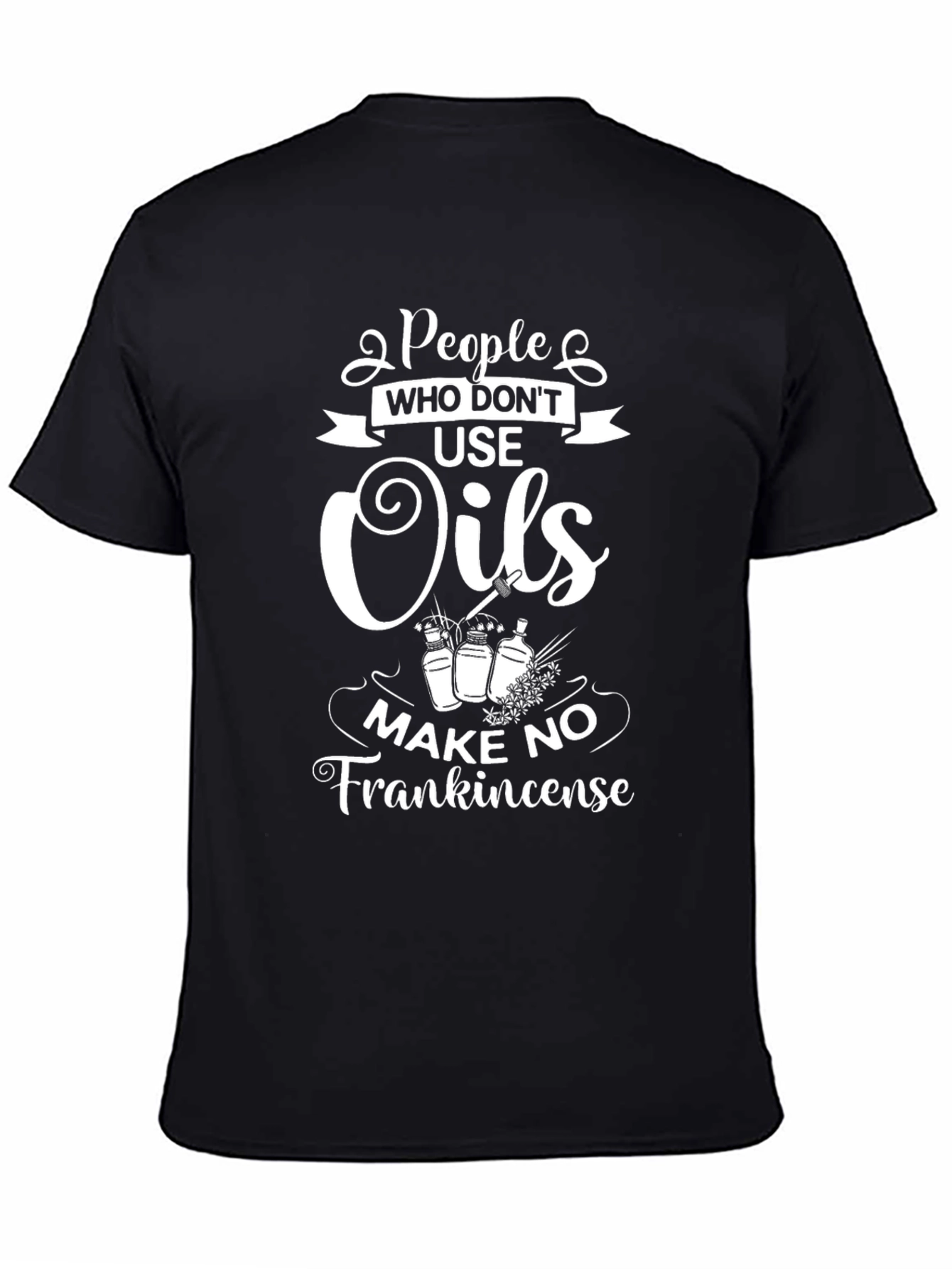 Essential Oil T-Shirt - Frankincense Humor Tee