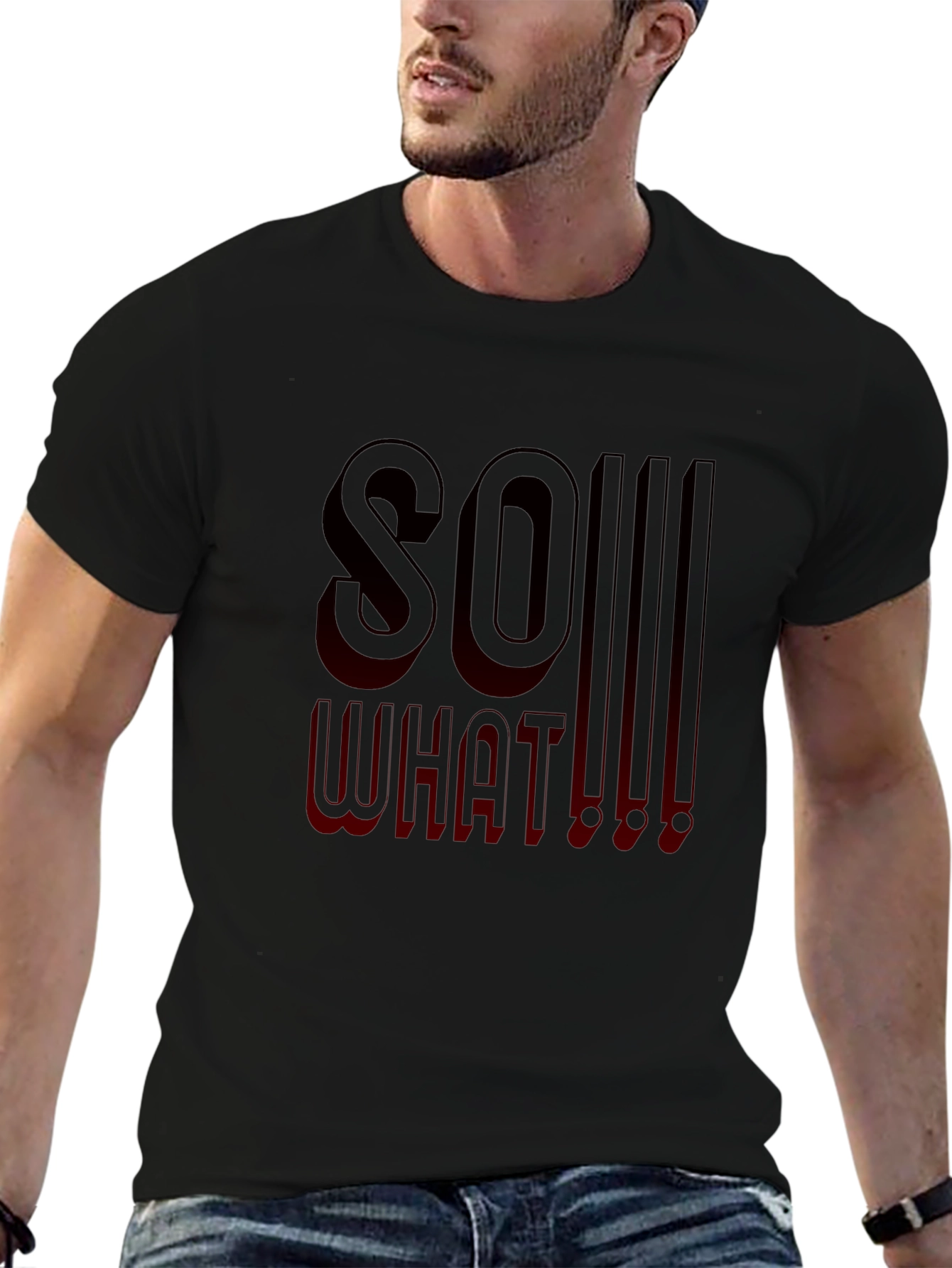 So What! Graphic Print T-Shirt