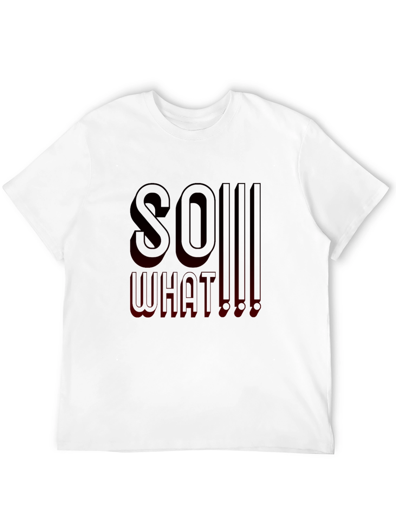 So What! Graphic Print T-Shirt