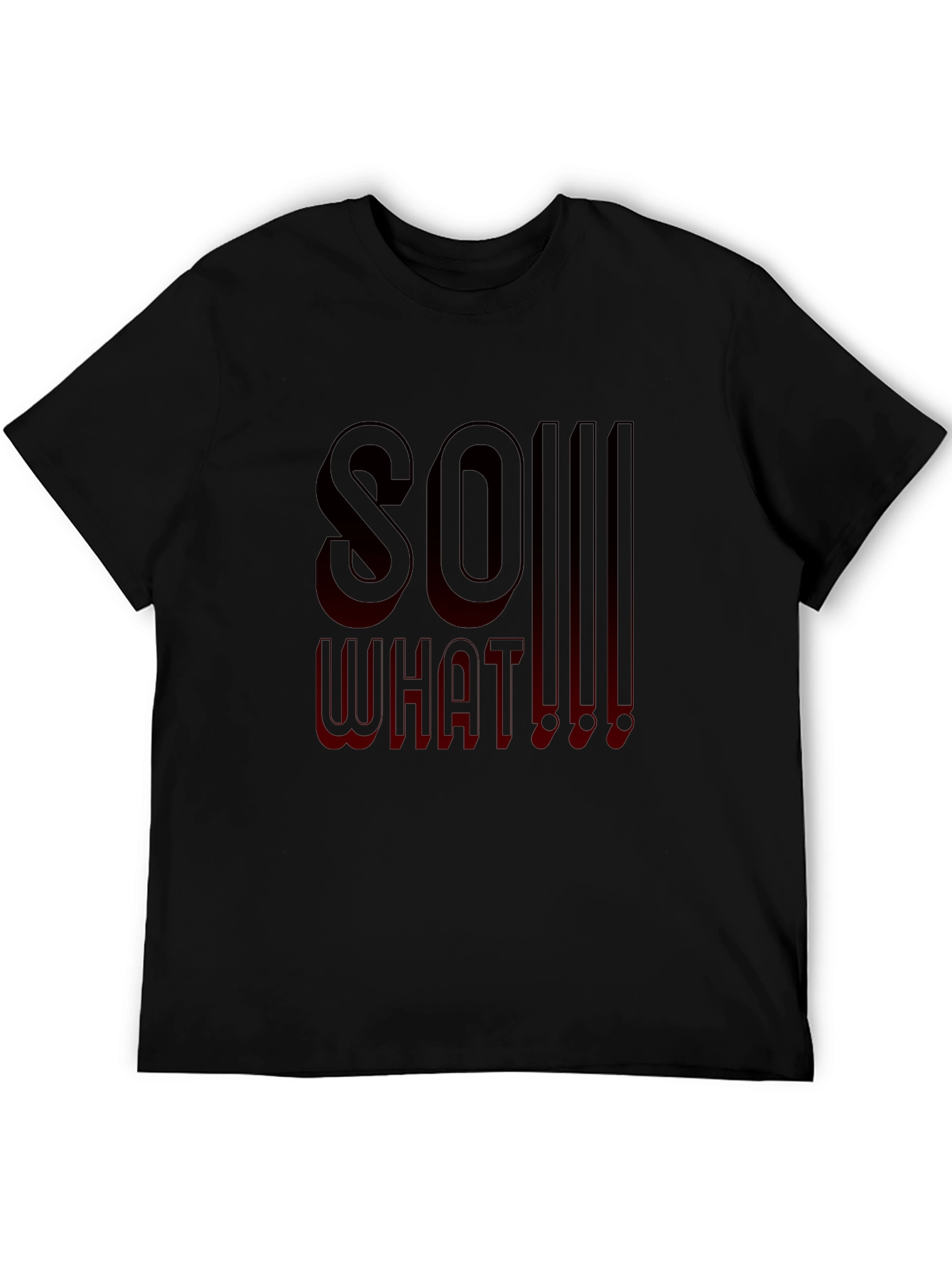 So What! Graphic Print T-Shirt
