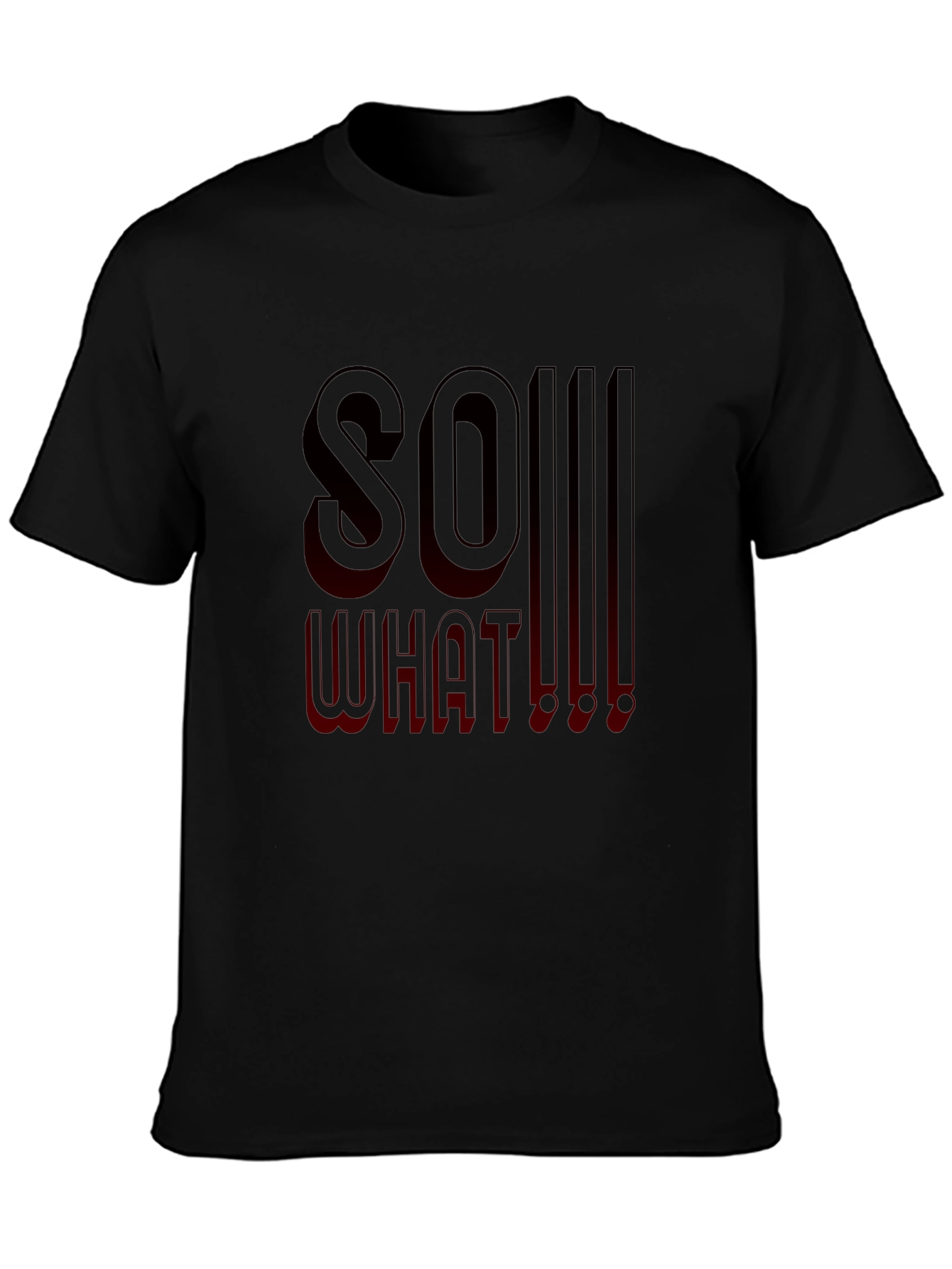 So What! Graphic Print T-Shirt
