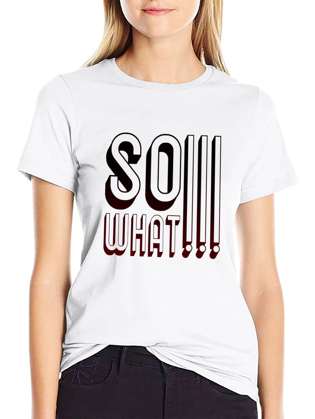 So What! Graphic Print T-Shirt