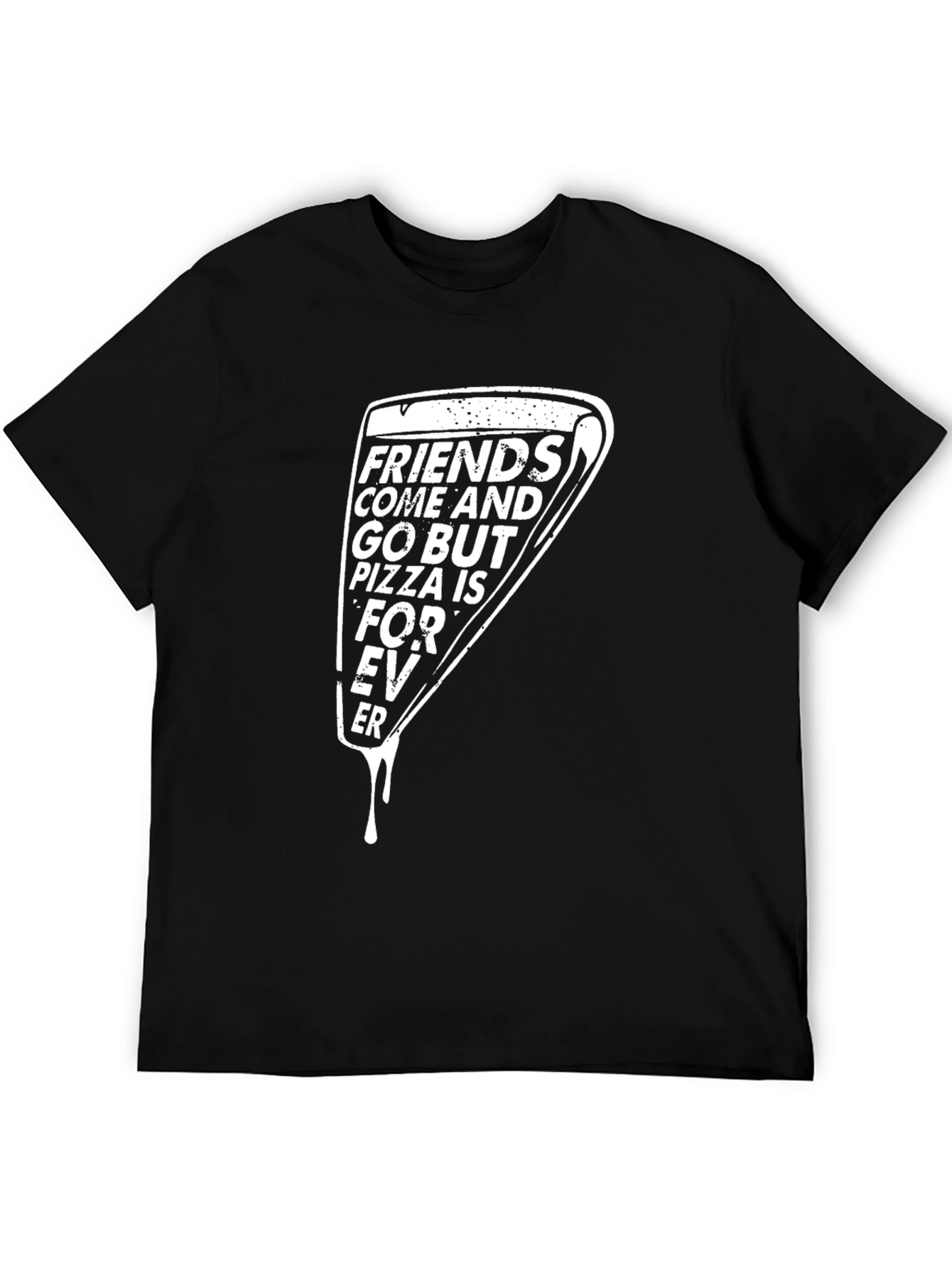 Pizza is Forever T-Shirt - Funny Foodie Tee