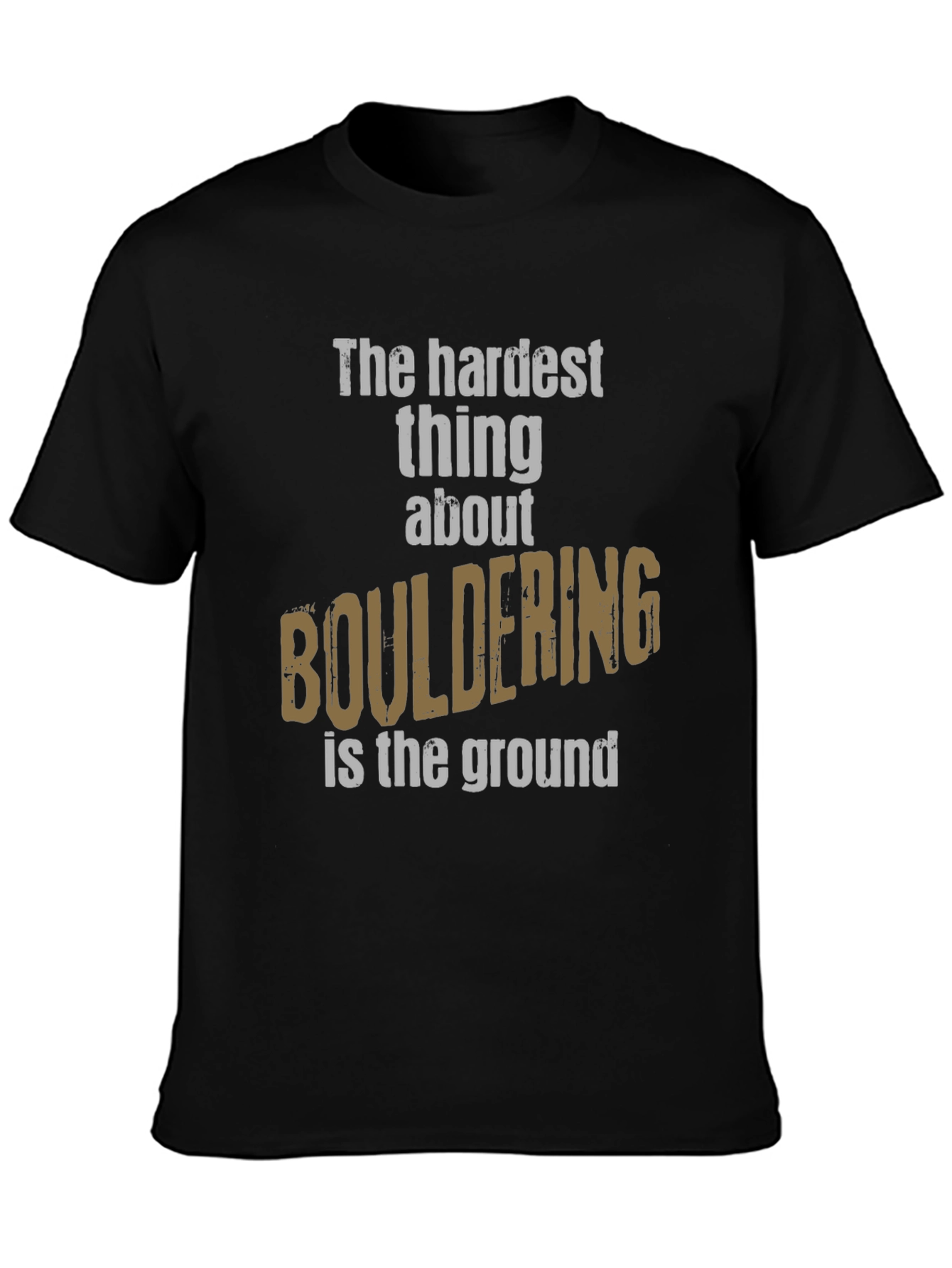 Bouldering Funny T-Shirt Climber Gift