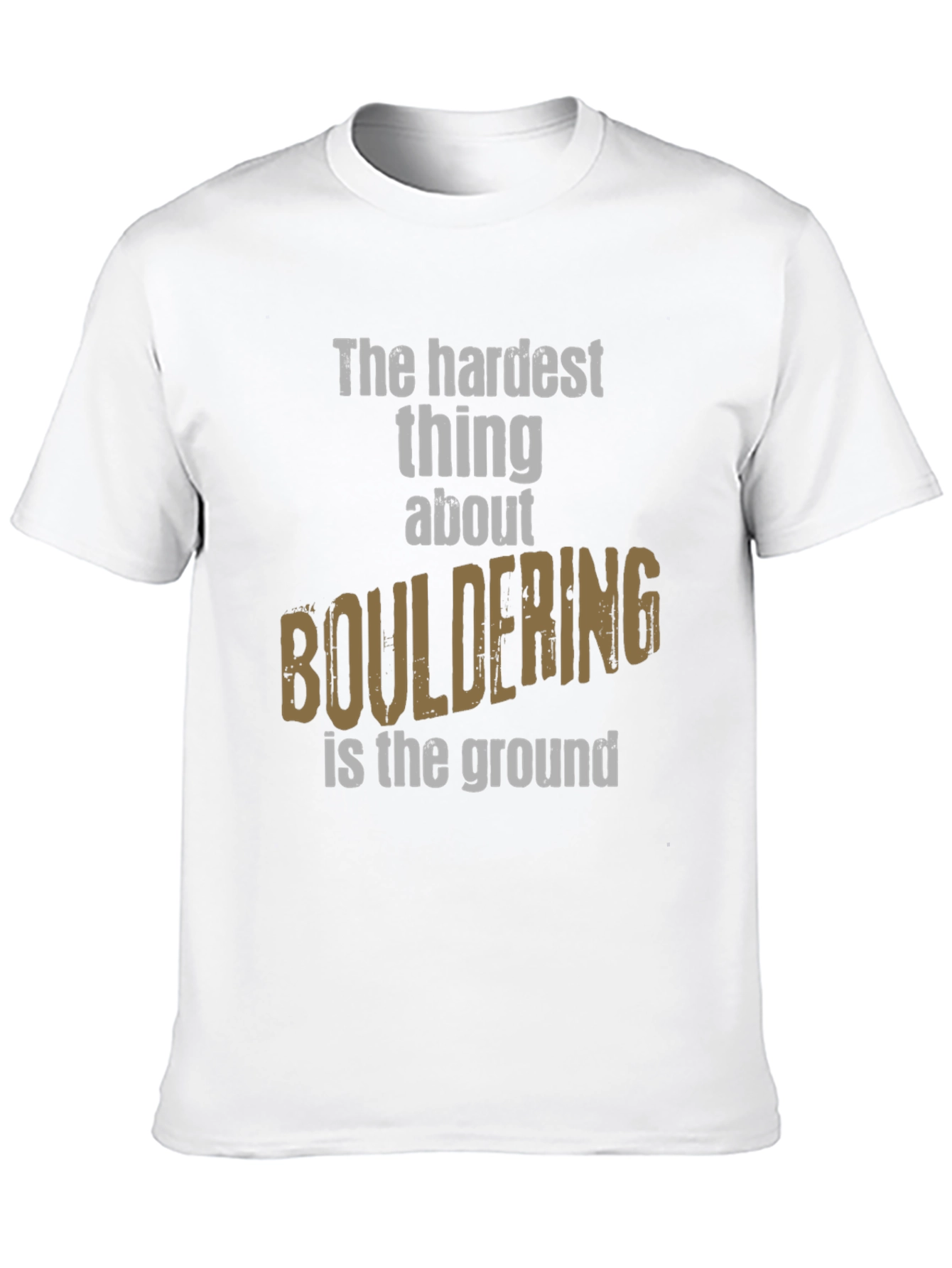 Bouldering Funny T-Shirt Climber Gift