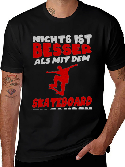 Nichts Ist Besser Skateboard Graphic Tee