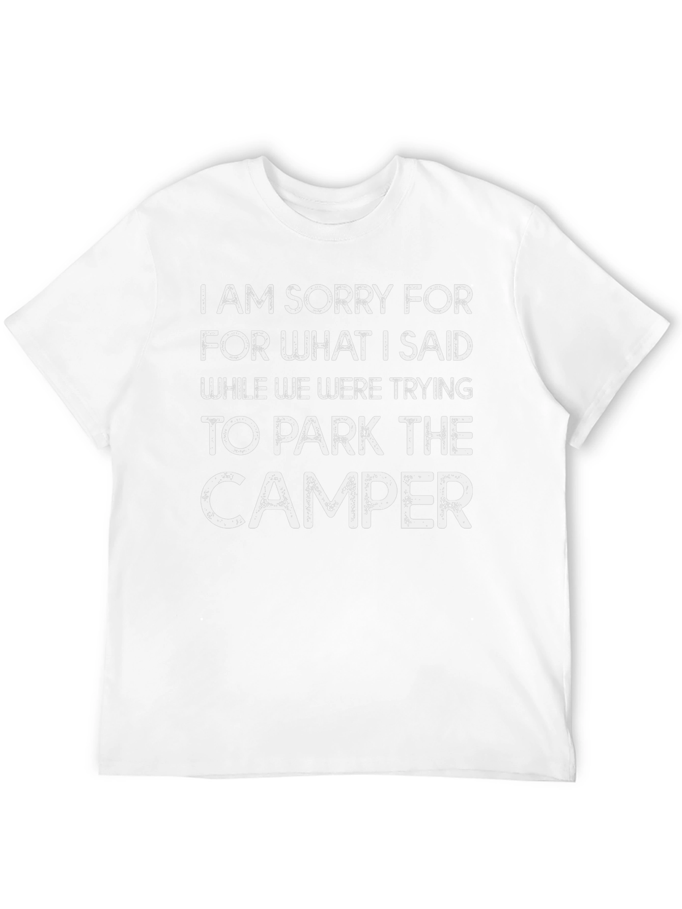 Camper Parking Apology T-Shirt - Funny Camping Tee