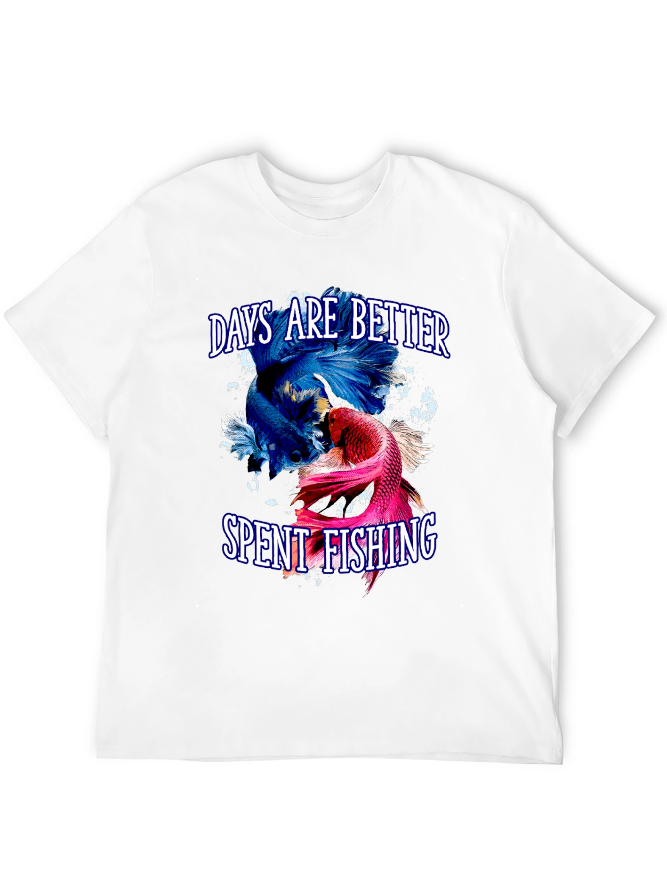 Days are Better Spent Fishing T-Shirt