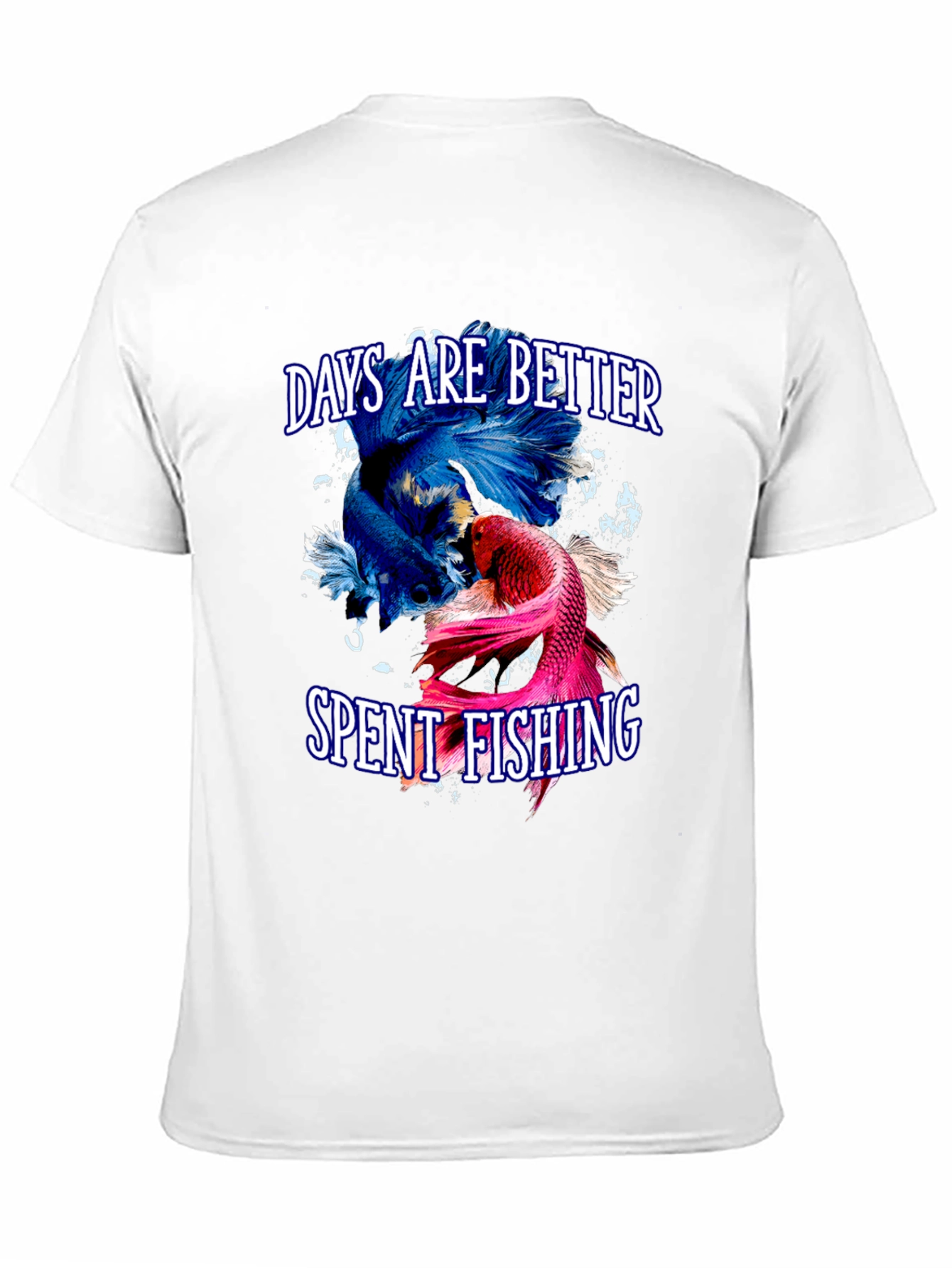 Days are Better Spent Fishing T-Shirt