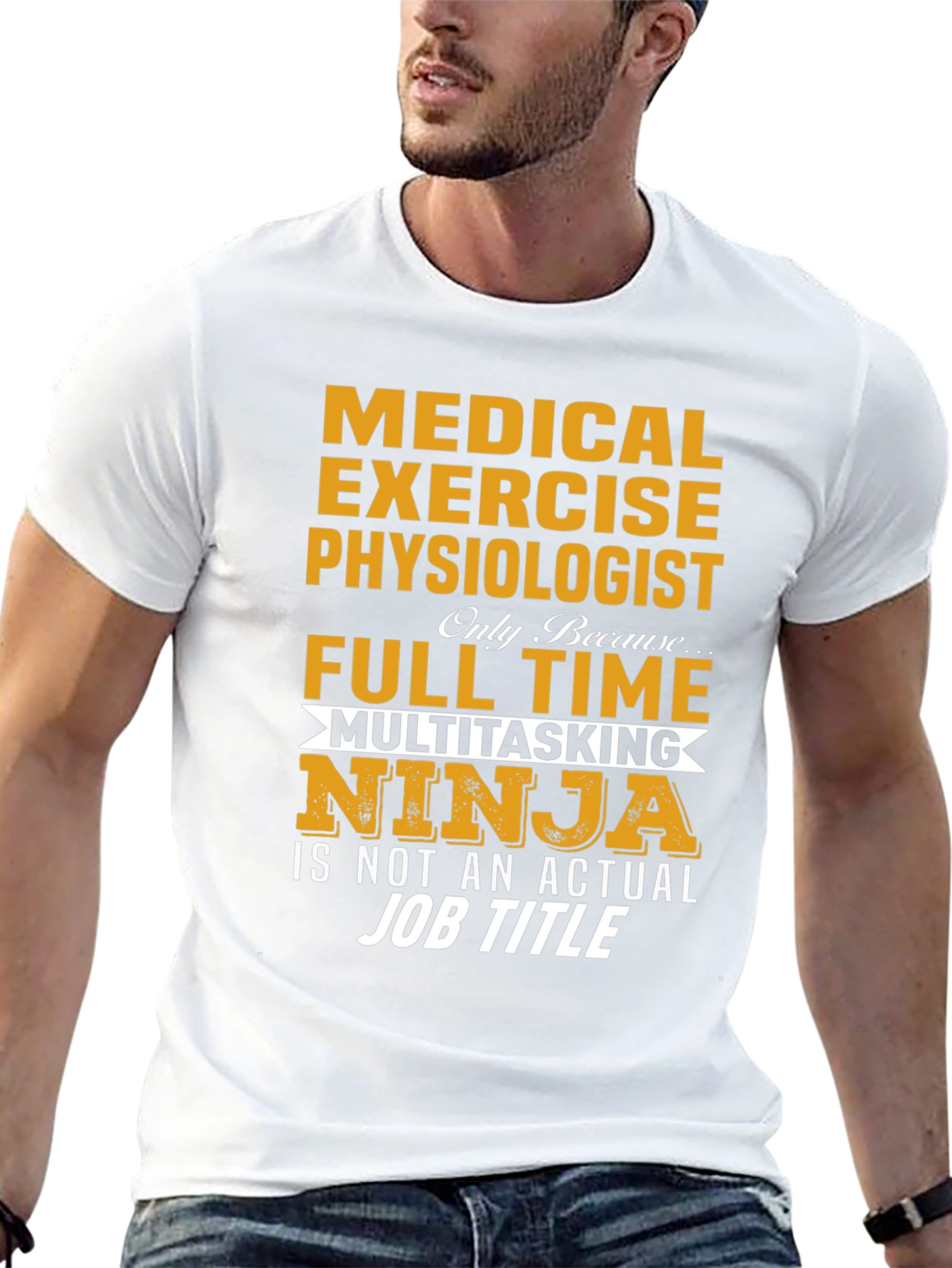Medical Exercise Physiologist T-Shirt Ninja Job Title
