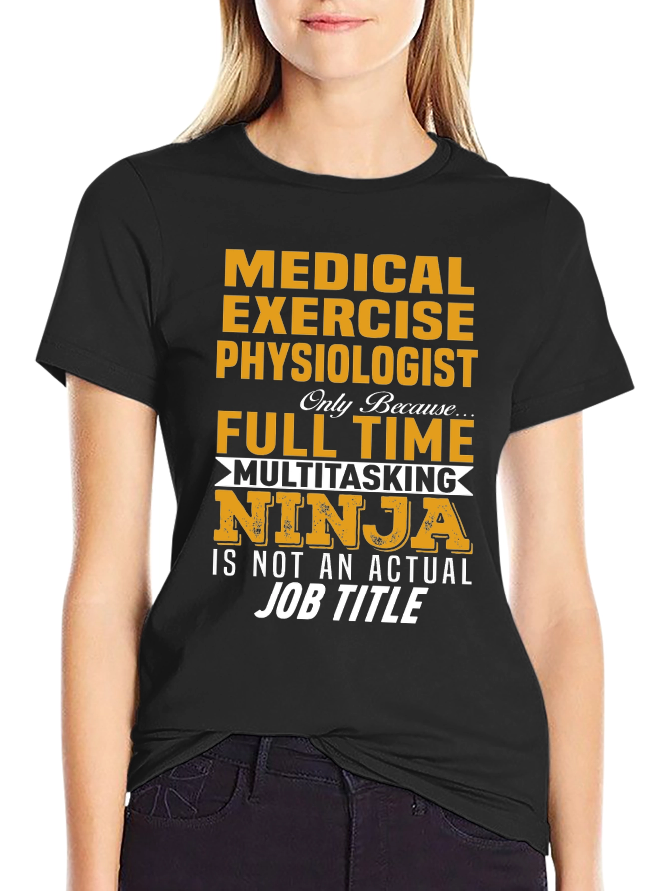 Medical Exercise Physiologist T-Shirt Ninja Job Title