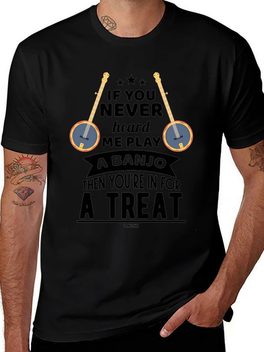 Banjo Player T-Shirt - Treat Yourself!