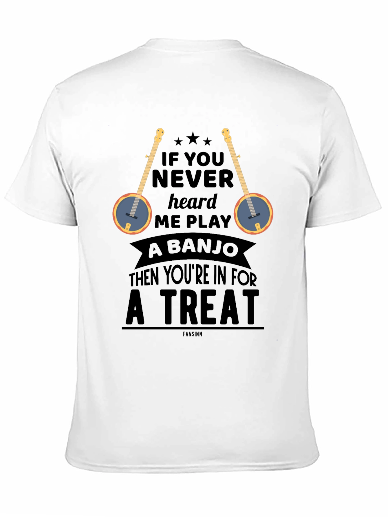 Banjo Player T-Shirt - Treat Yourself!