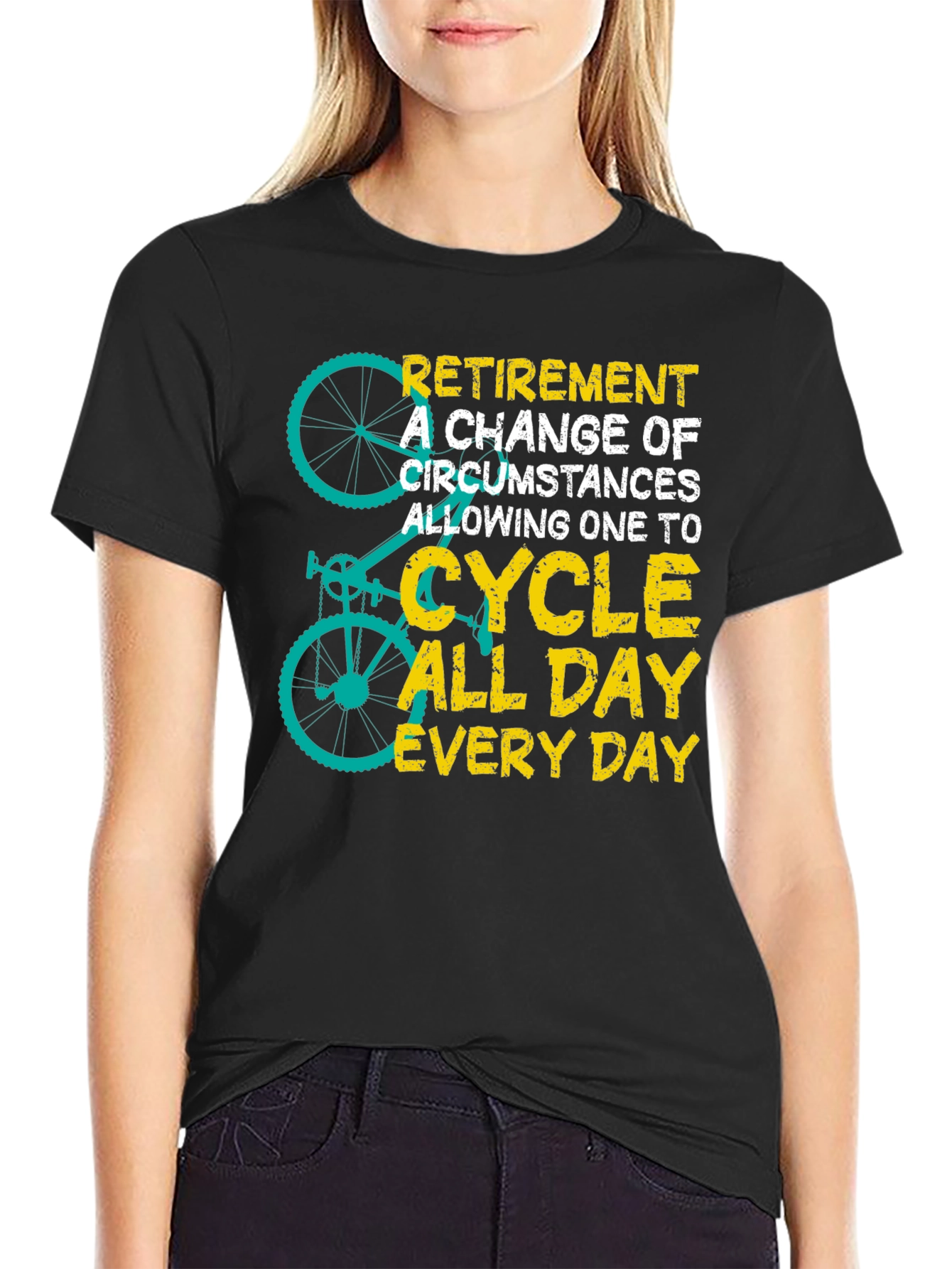 Retirement Cycling T-Shirt - All Day Everyday Ride