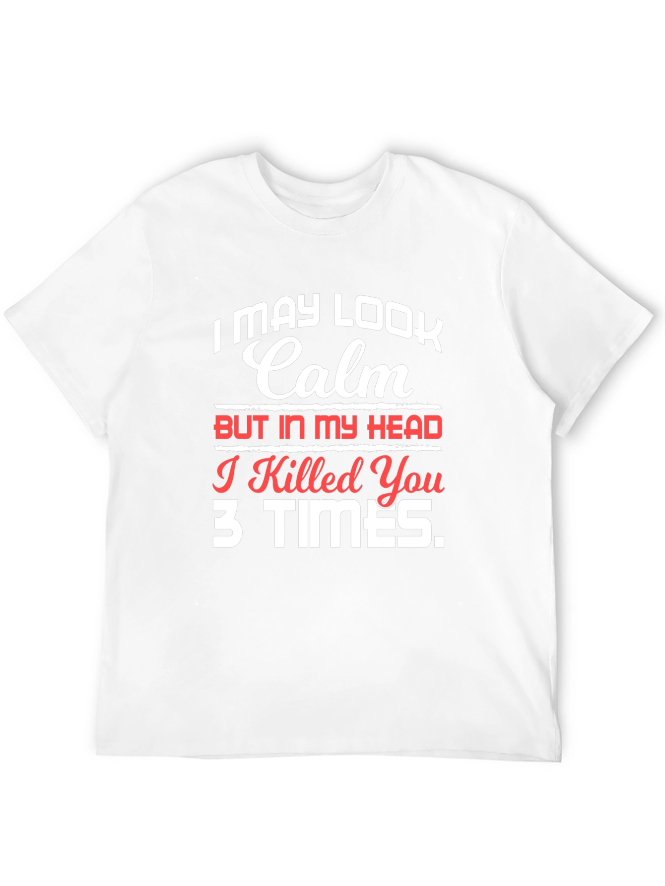 Calm Head T-Shirt - Funny Novelty Tee