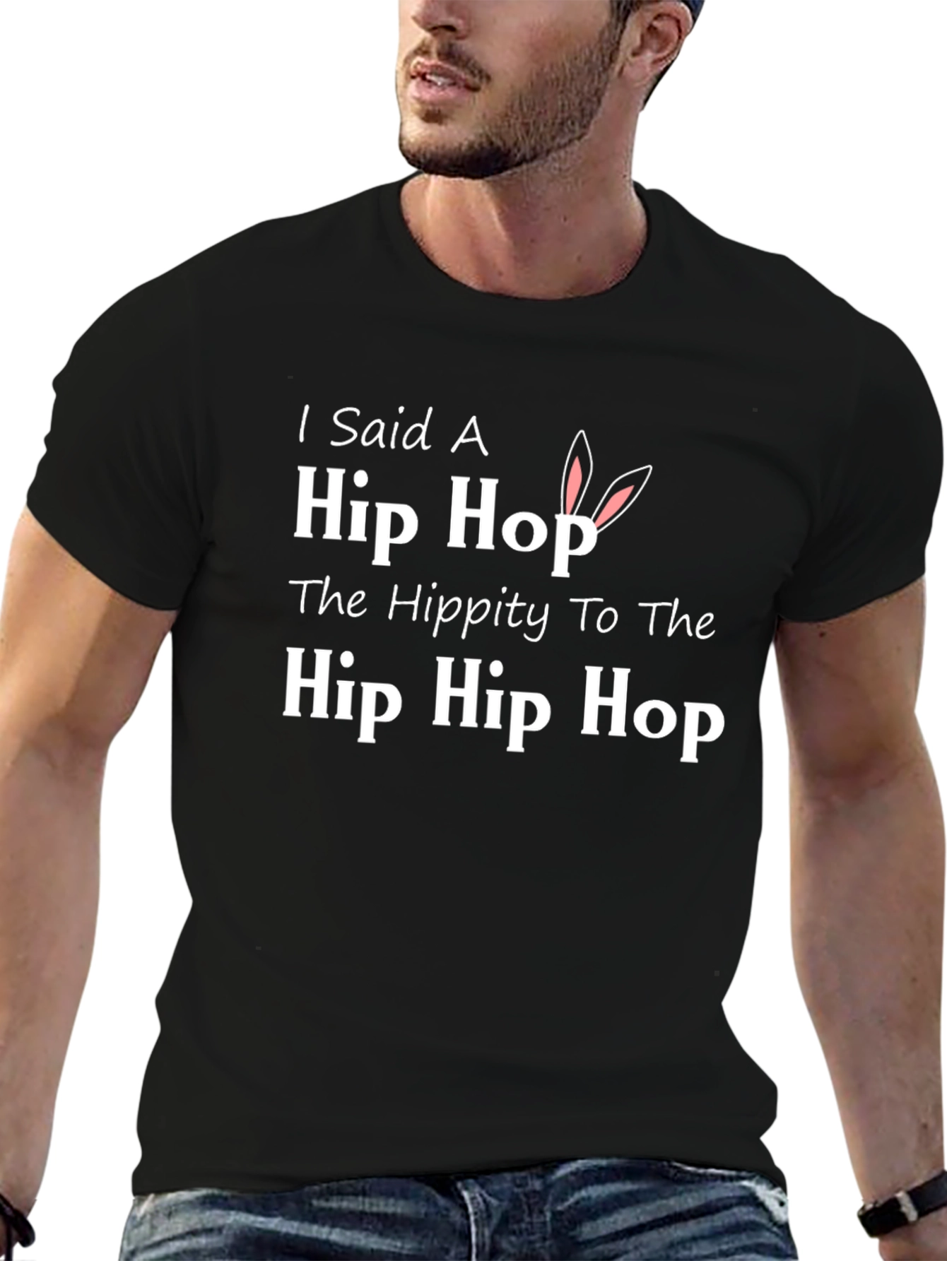I Said a Hip Hop Easter T-Shirt