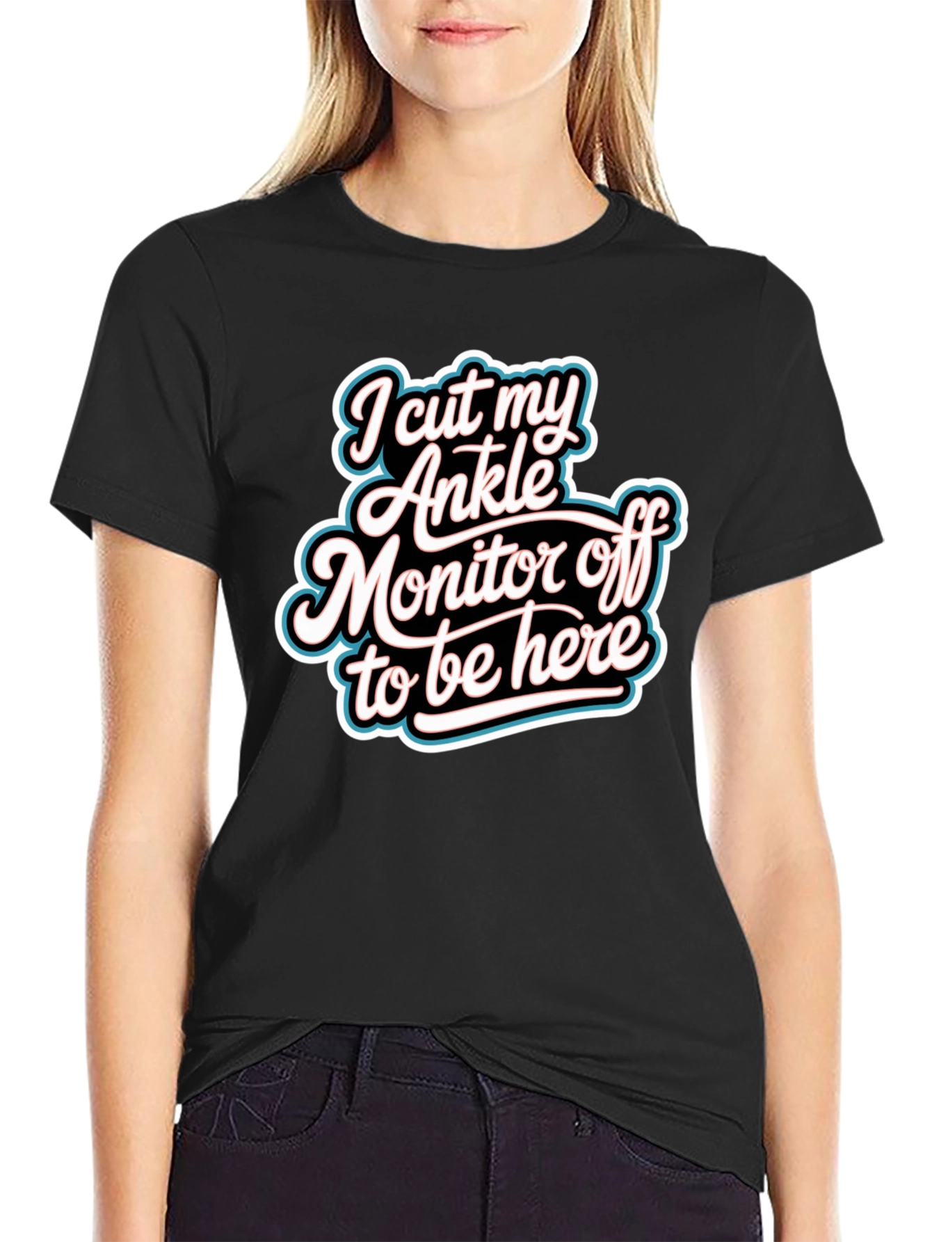 Funny I Cut My Ankle Monitor Off T-Shirt