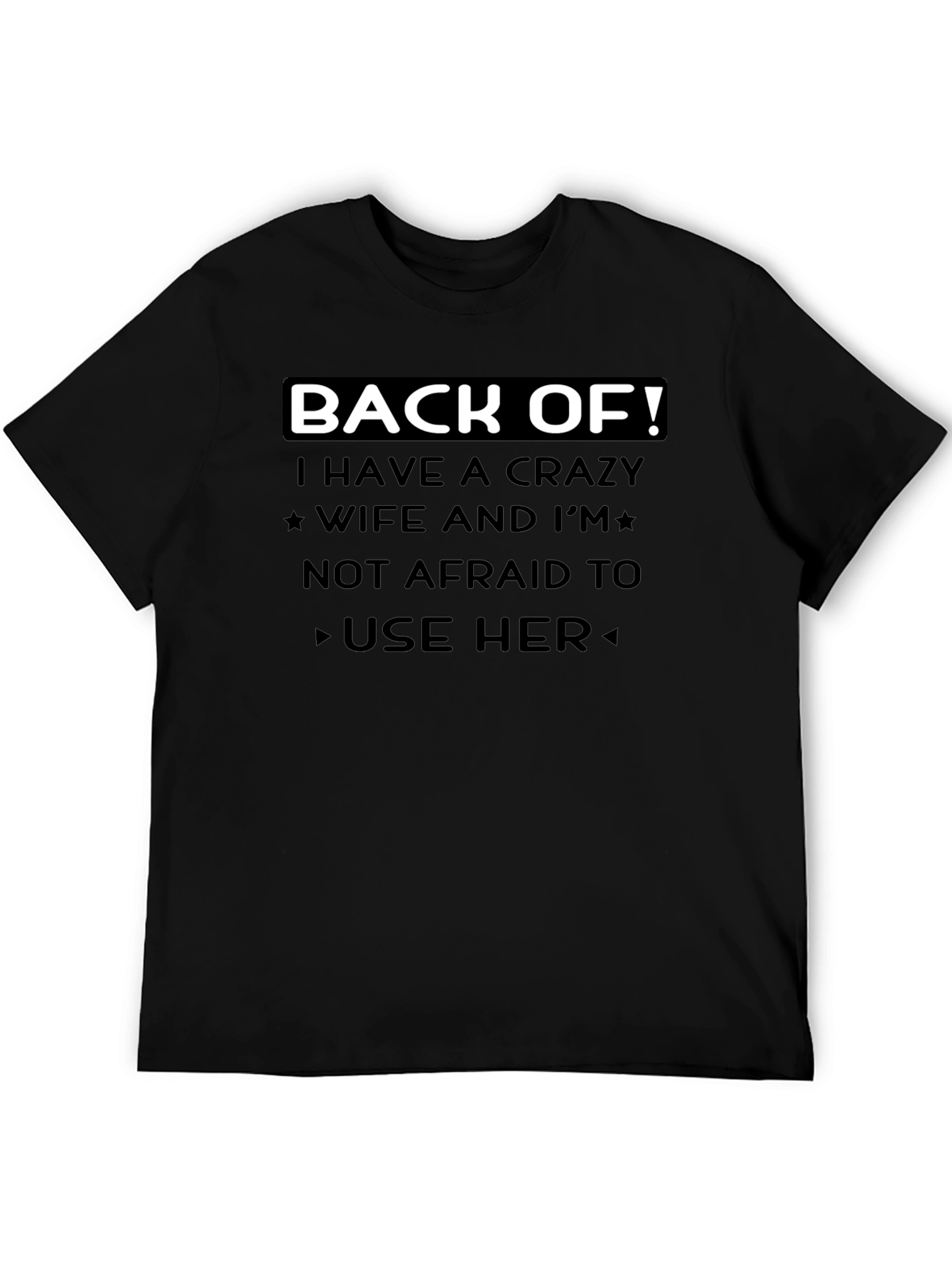 Back Off Crazy Wife T-Shirt