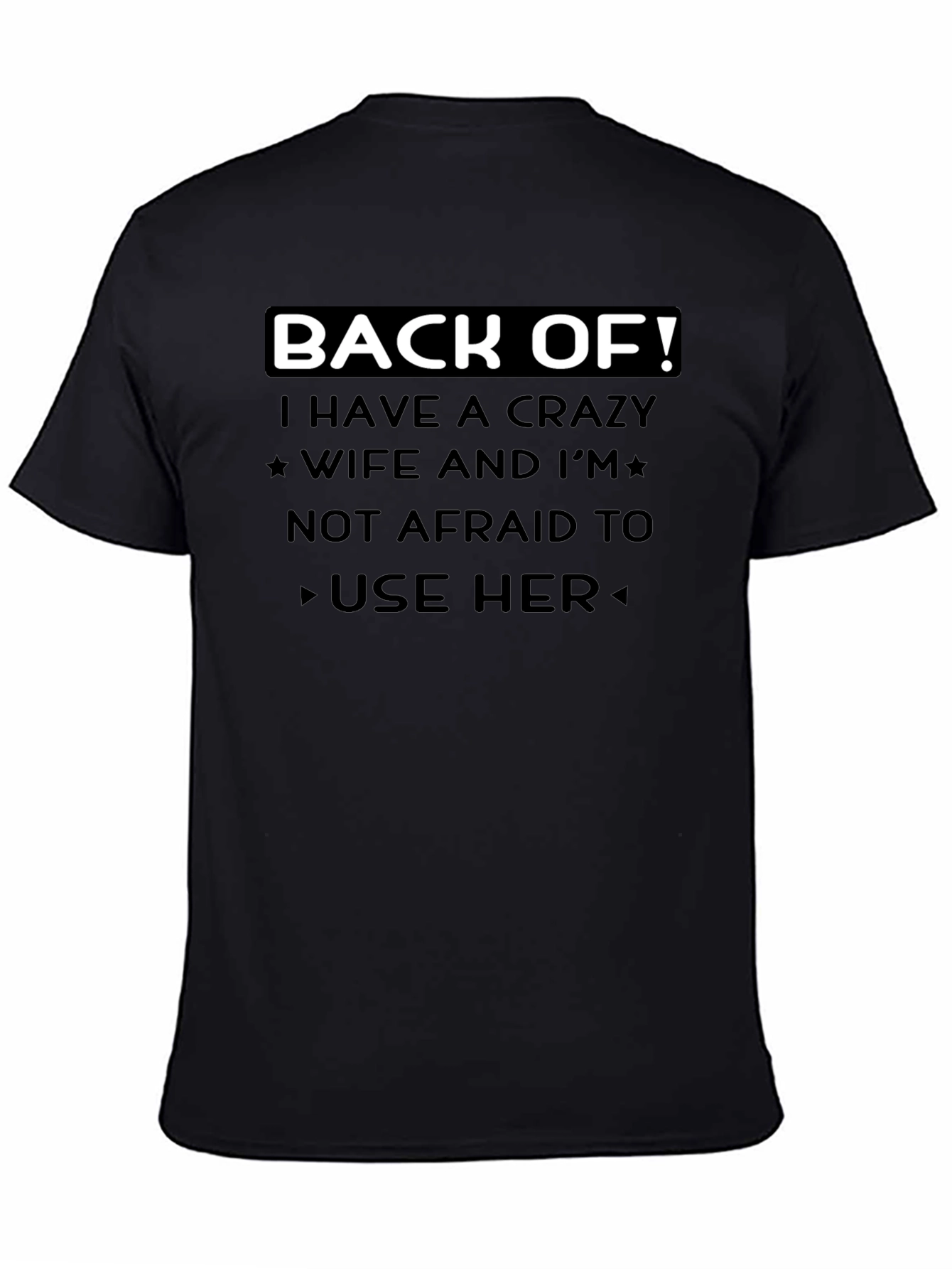 Back Off Crazy Wife T-Shirt