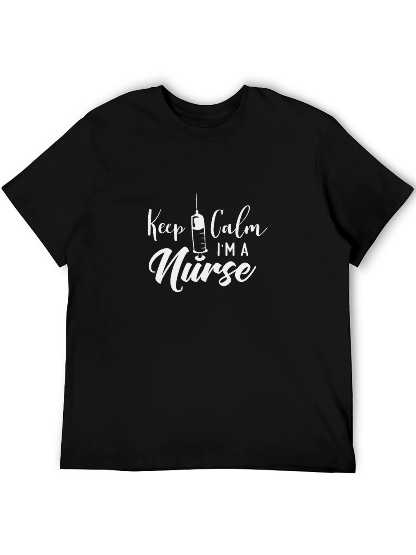 Keep Calm Im A Nurse Black T-Shirt