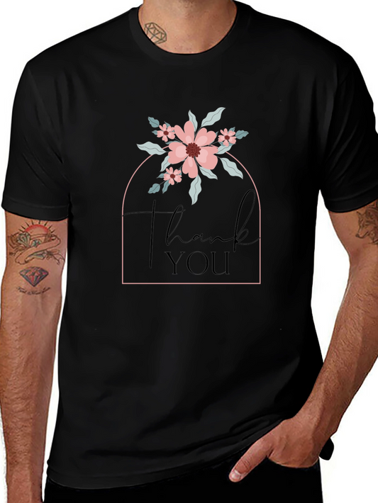 Floral Thank You Graphic Tee - Unisex Casual T-Shirt