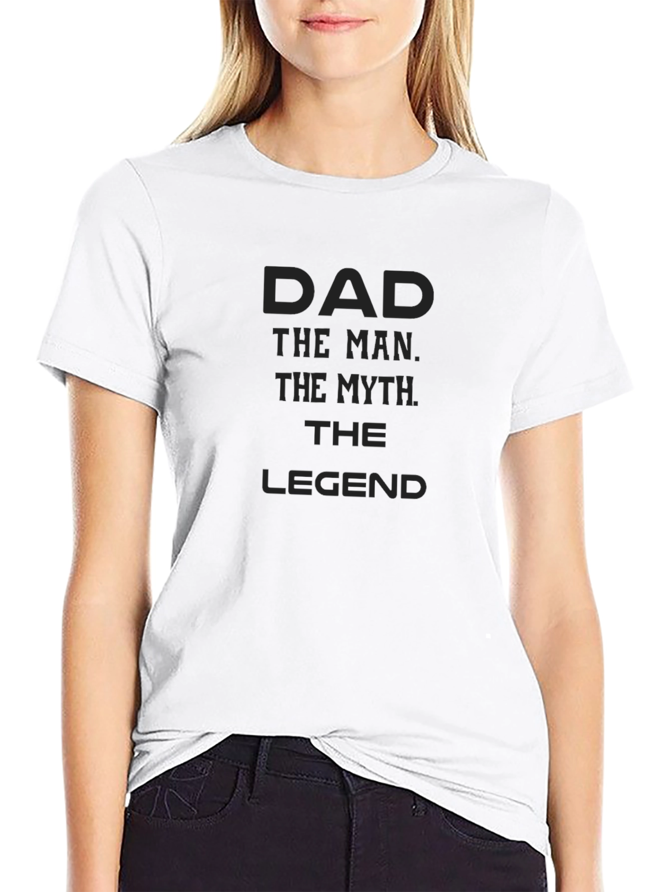 Dad The Man The Myth The Legend Black T-Shirt