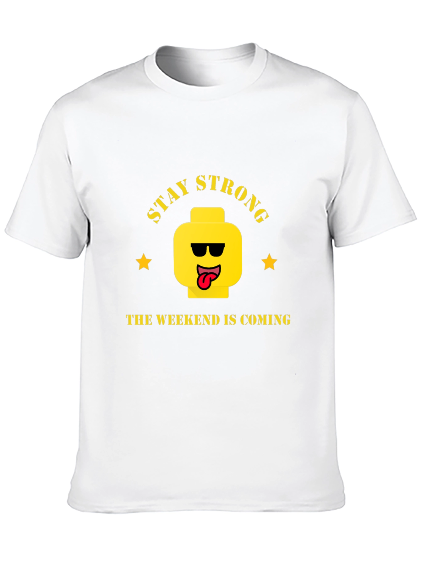 Stay Strong Weekend T-Shirt - Cool Graphic Tee