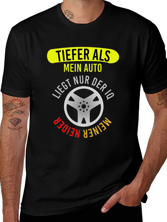 TIEFER ALS MEIN AUTO T-Shirt - Car Lover Gift