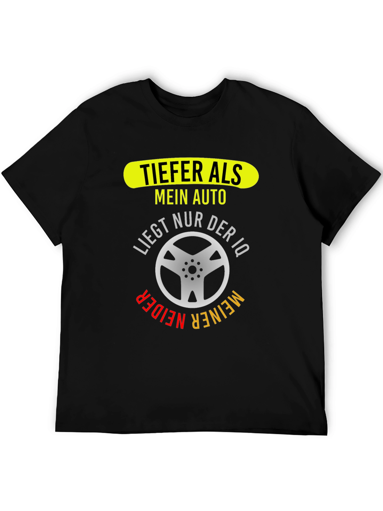 TIEFER ALS MEIN AUTO T-Shirt - Car Lover Gift
