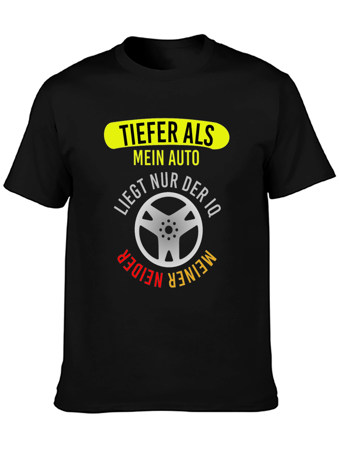 TIEFER ALS MEIN AUTO T-Shirt - Car Lover Gift
