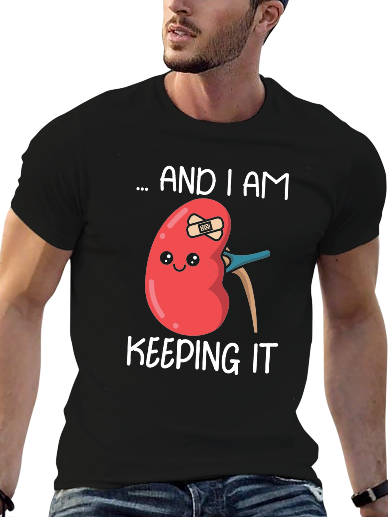 Funny Kidney T-Shirt - I Am Keeping It