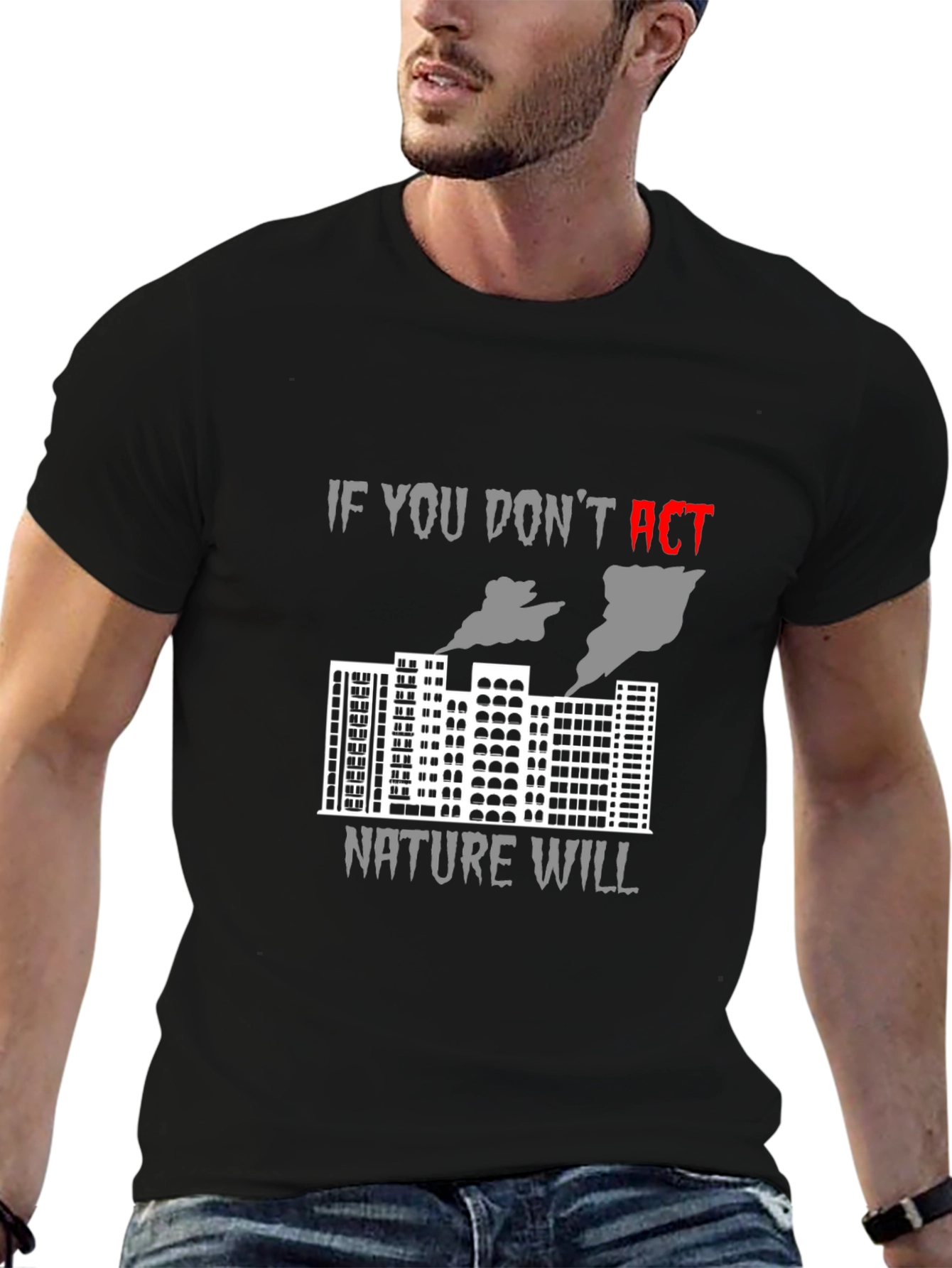 Act Now Environmental Awareness T-Shirt