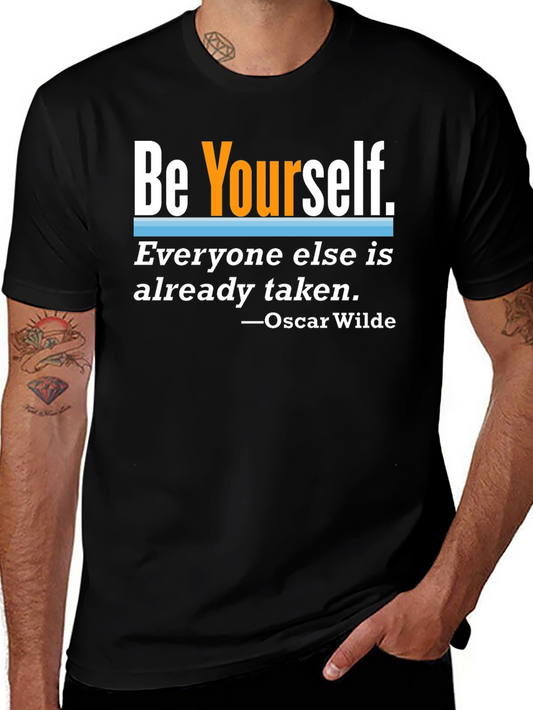 Be Yourself Slogan T-Shirt
