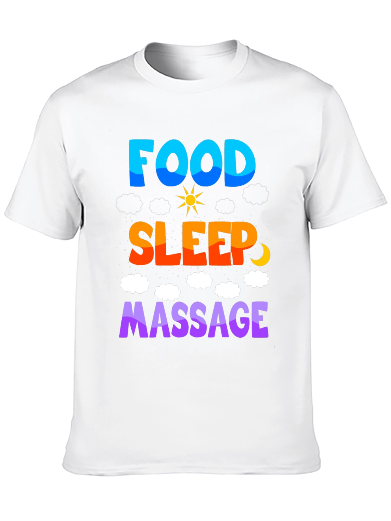 Food Sleep Massage T-Shirt Relaxation Tee
