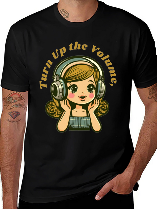 Turn Up the Volume Tee