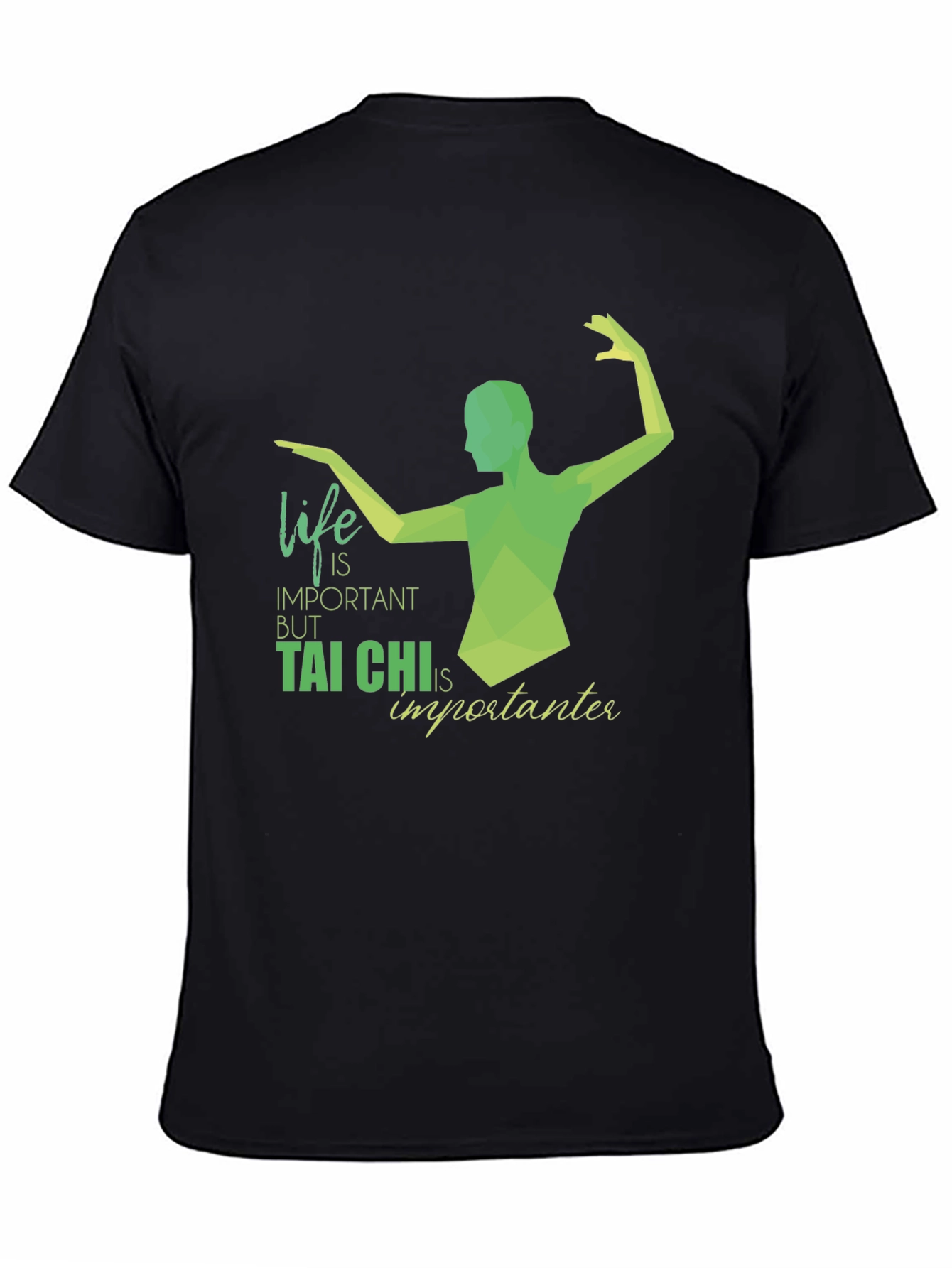 Tai Chi is Importanter Black T-Shirt