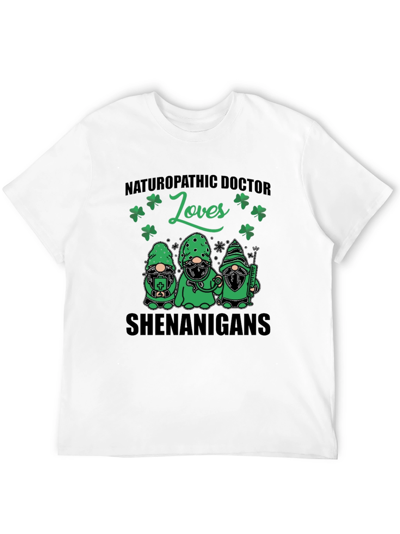Naturopathic Doctor Loves Shenanigans St. Patricks Day T-Shirt