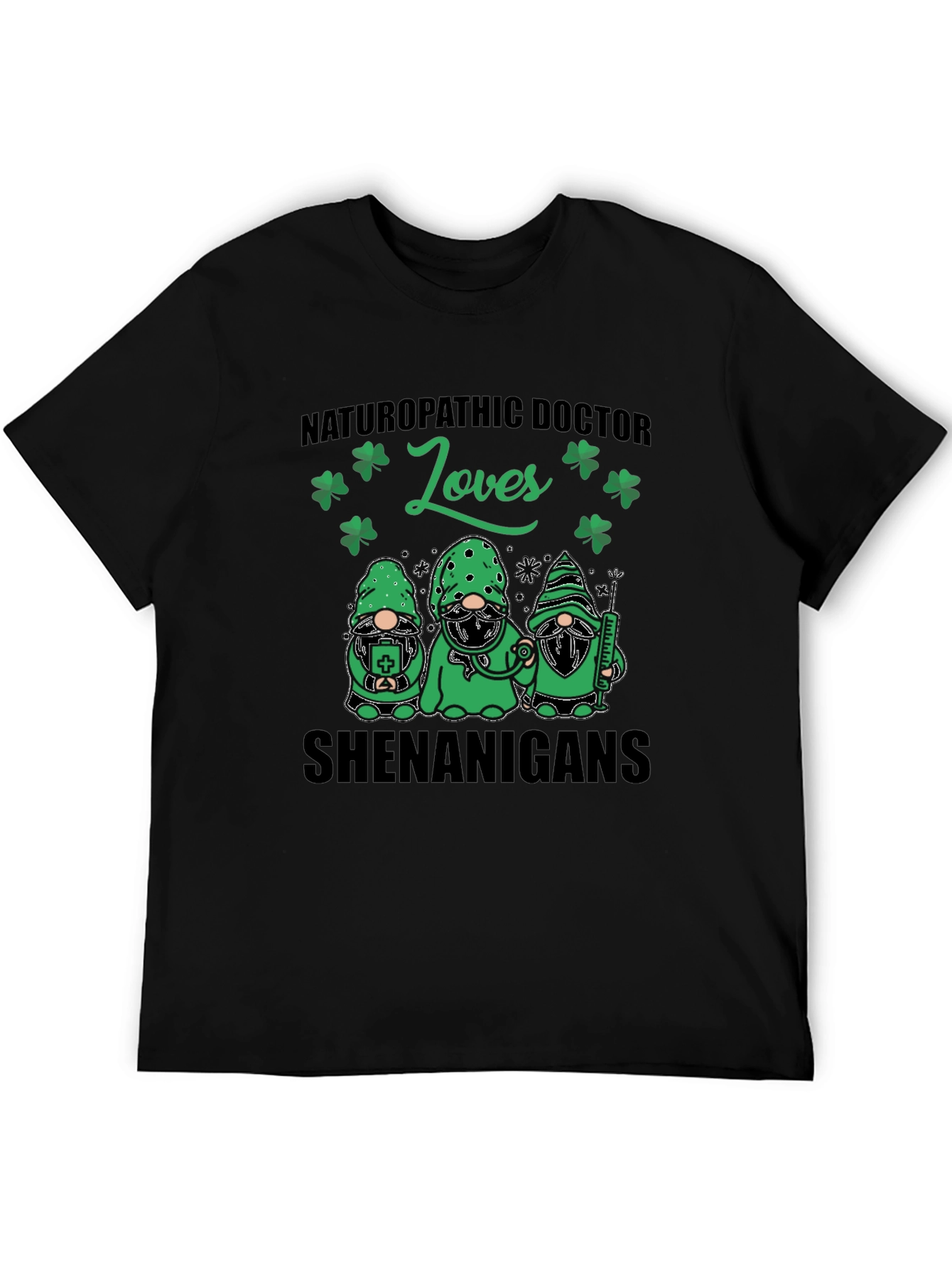 Naturopathic Doctor Loves Shenanigans St. Patricks Day T-Shirt