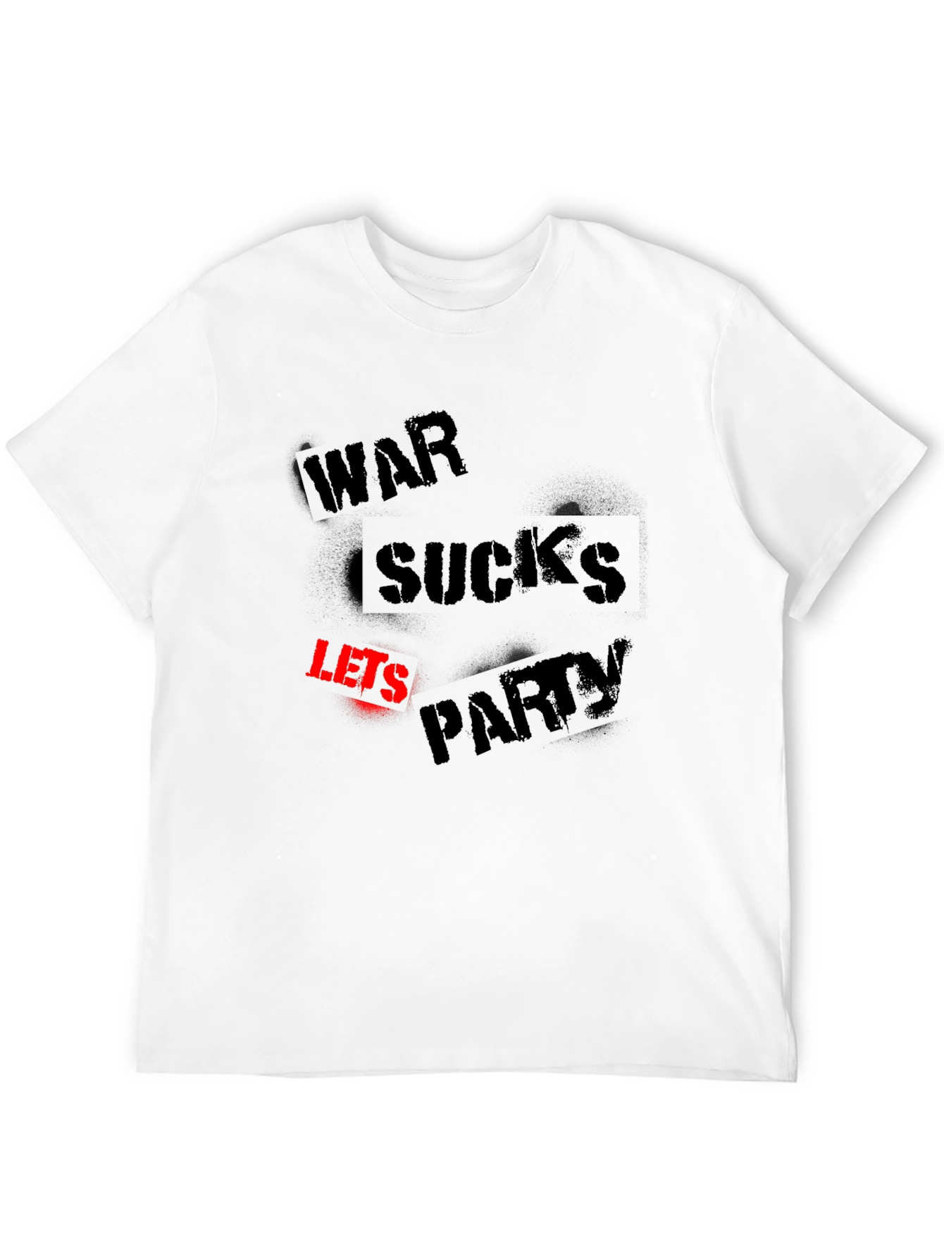 War Sucks Lets Party Black T-Shirt