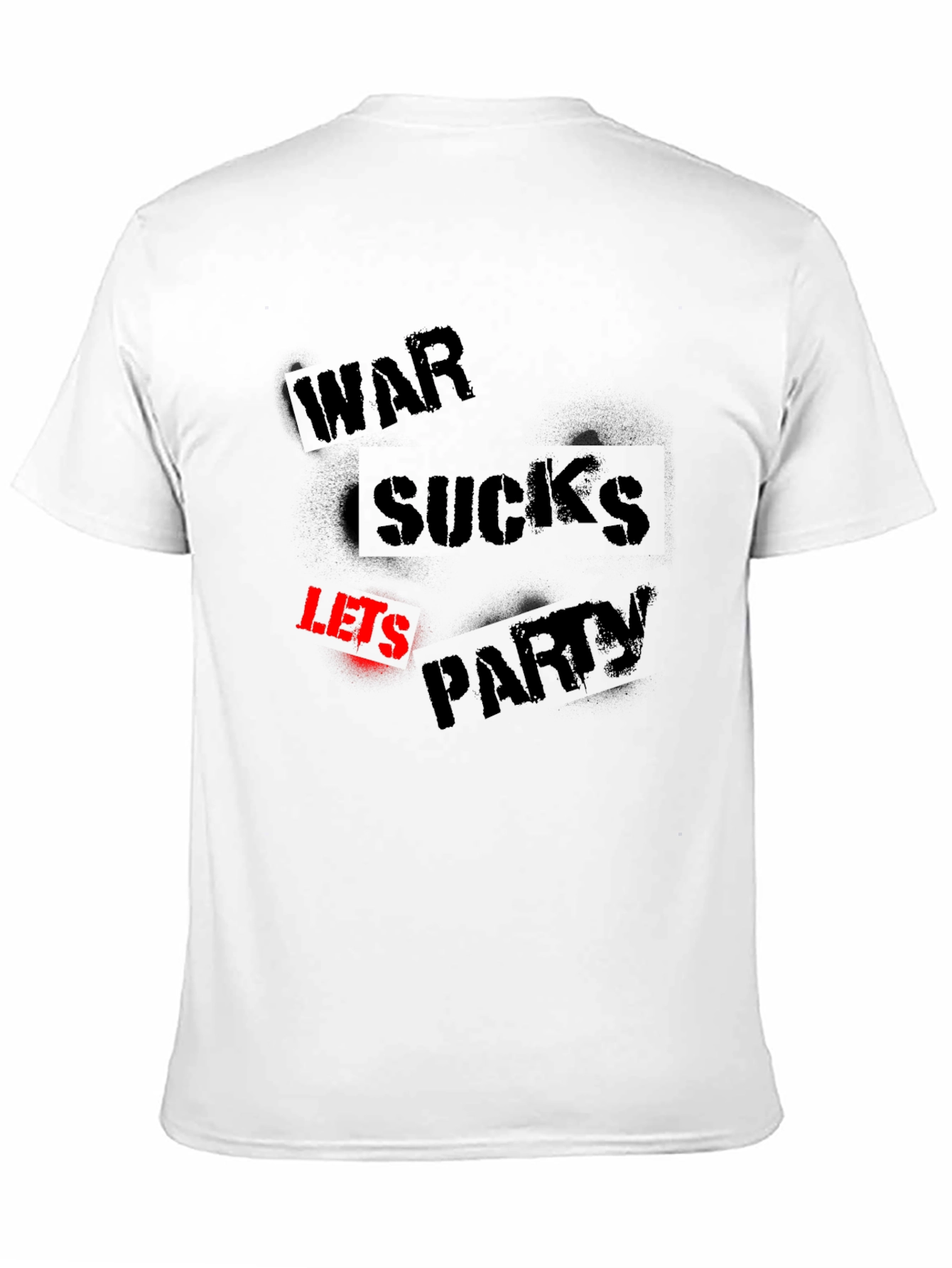 War Sucks Lets Party Black T-Shirt