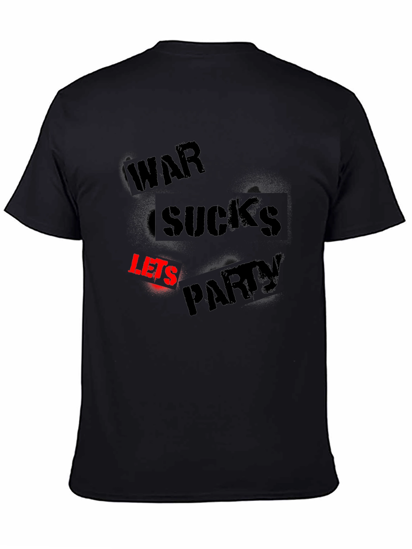 War Sucks Lets Party Black T-Shirt